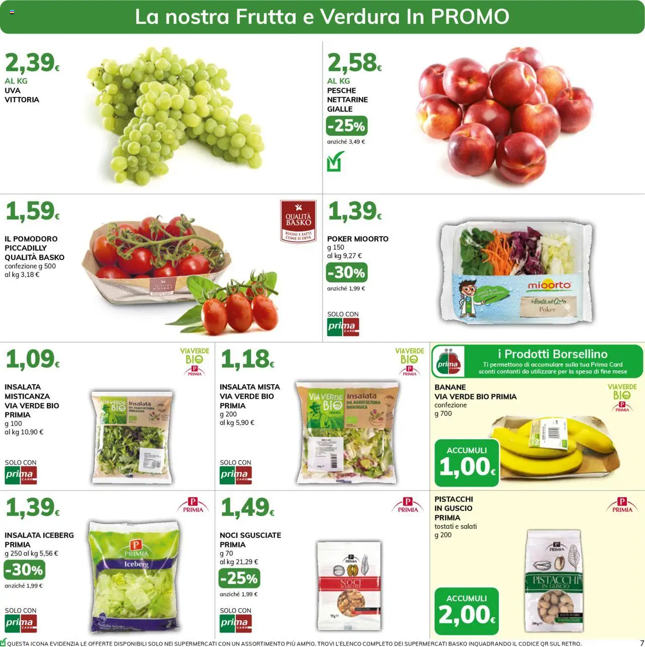 Volantino Basko del 19.08.2025 | Pagina: 7 | Prodotti: Banane, Insalata, Pomodoro, Pistacchi