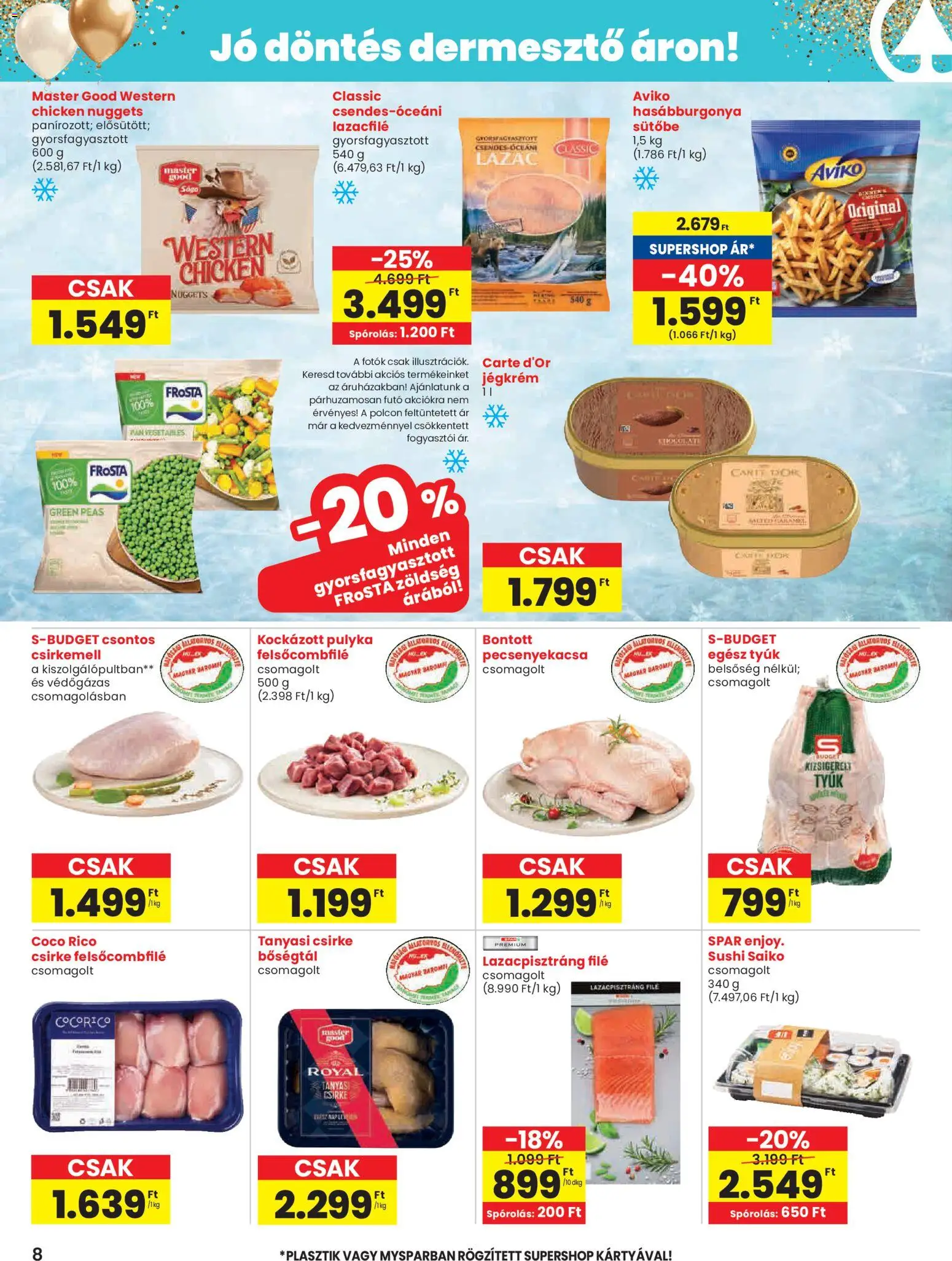 Spar akciós ujság - amely érvényes a következő dátumtól: 19.03.2026 | Oldal: 8 | Termékek: Nuggets, Sushi, Bor, Hasábburgonya