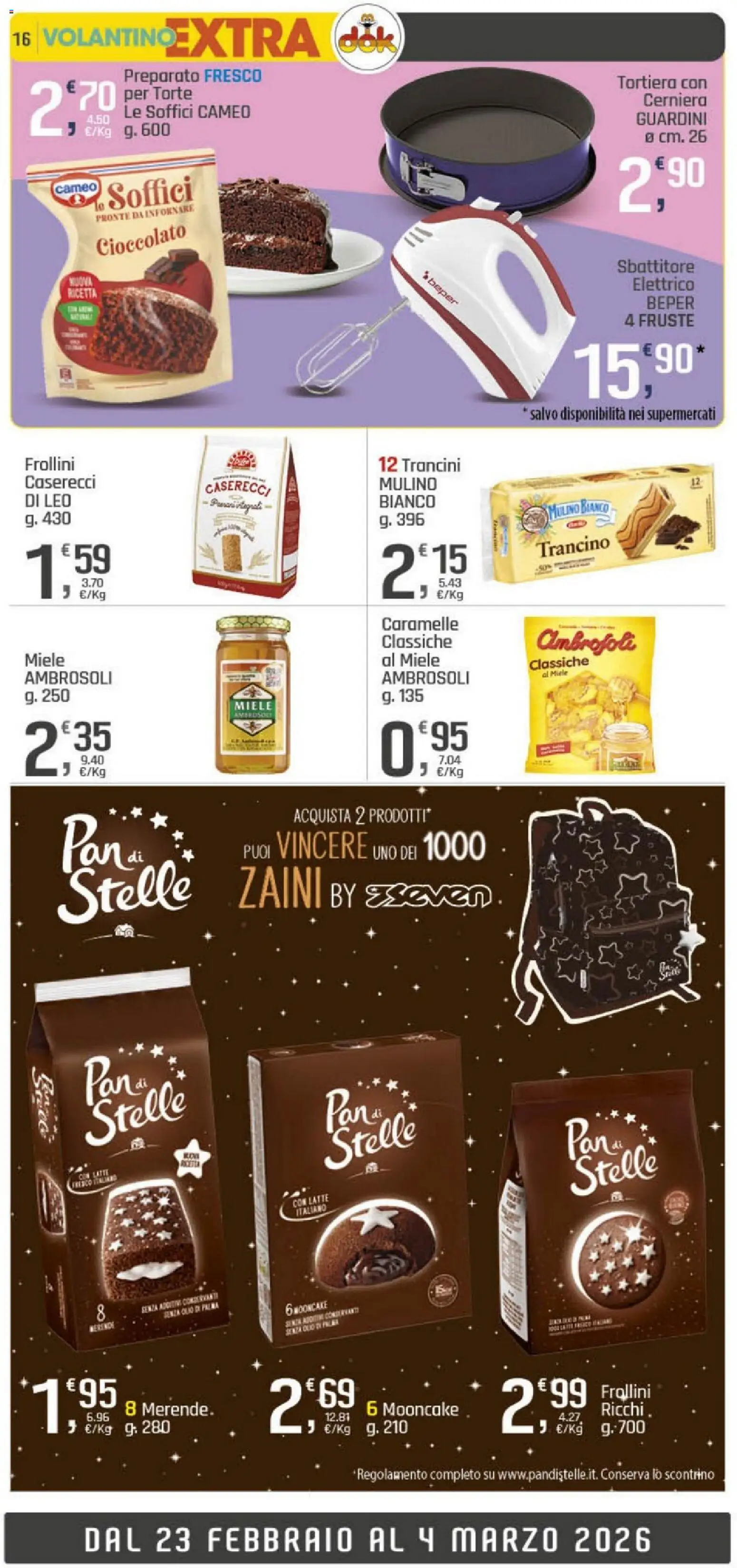 Volantino DOK del 18.02.2026 | Pagina: 16 | Prodotti: Cioccolato, Caramelle, Latte, Frollini