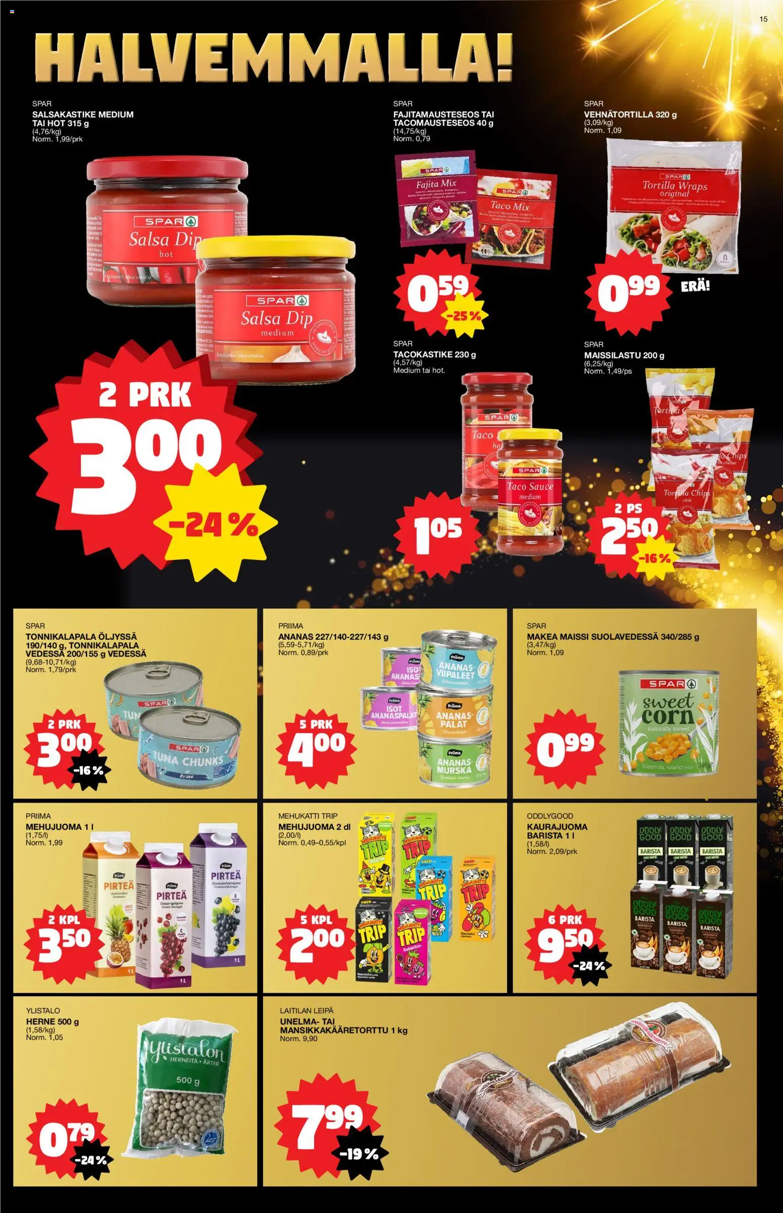 Tokmanni - Tarjoussanomat – voimassa 22.12.2025 alkaen | Sivu: 15 | Tuotteet: Maissi, Salsa, Kaurajuoma, Tortilla