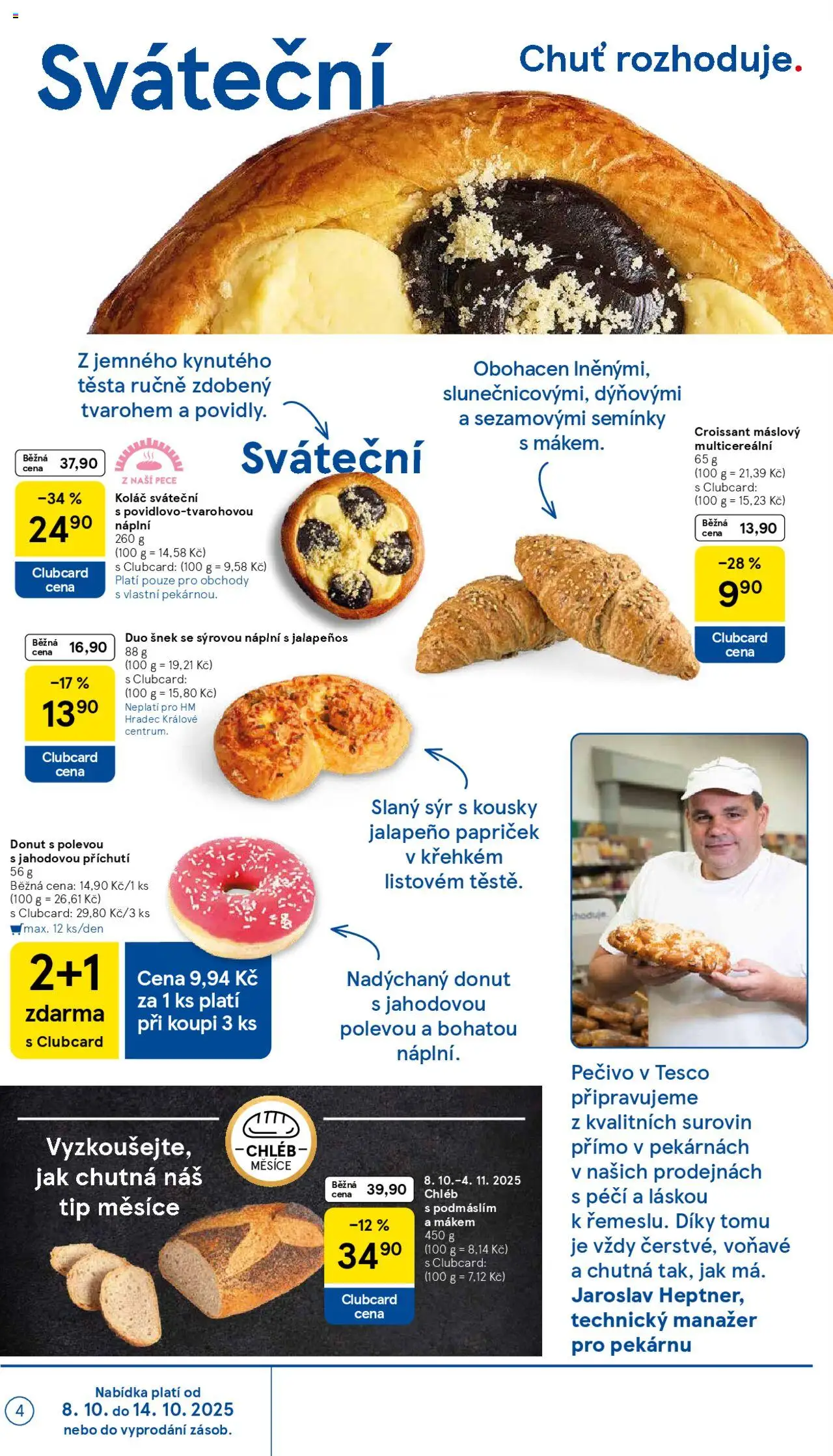 Tesco leták - Hypermarket od 08.10.2025 | Strana: 4 | Produkty: Donut, Sýr, Chléb, Jalapeňos