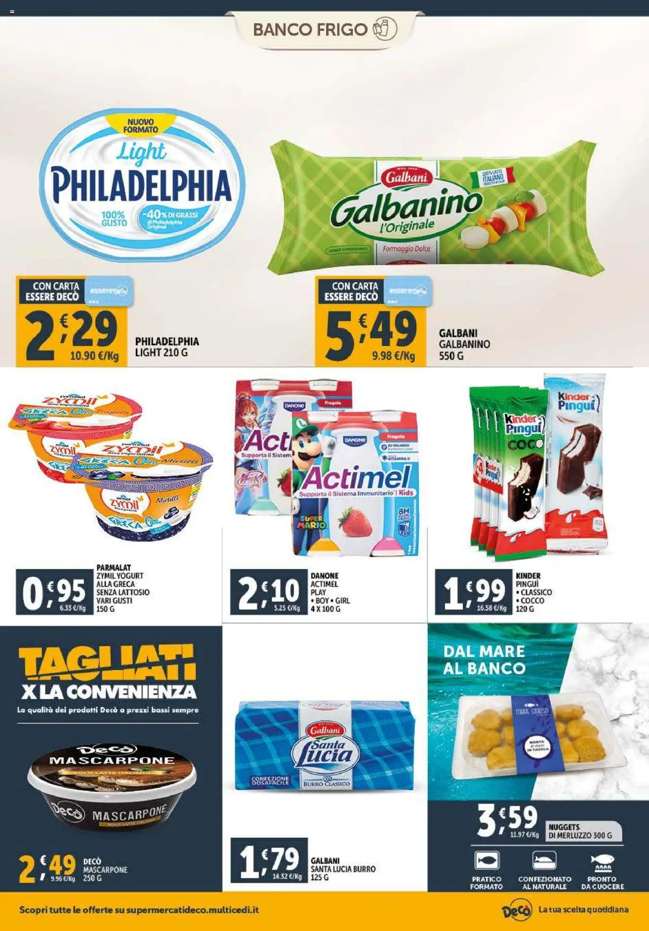 Volantino Decò del 16.10.2025 | Pagina: 8 | Prodotti: Yogurt, Burro, Mirtilli, Mascarpone