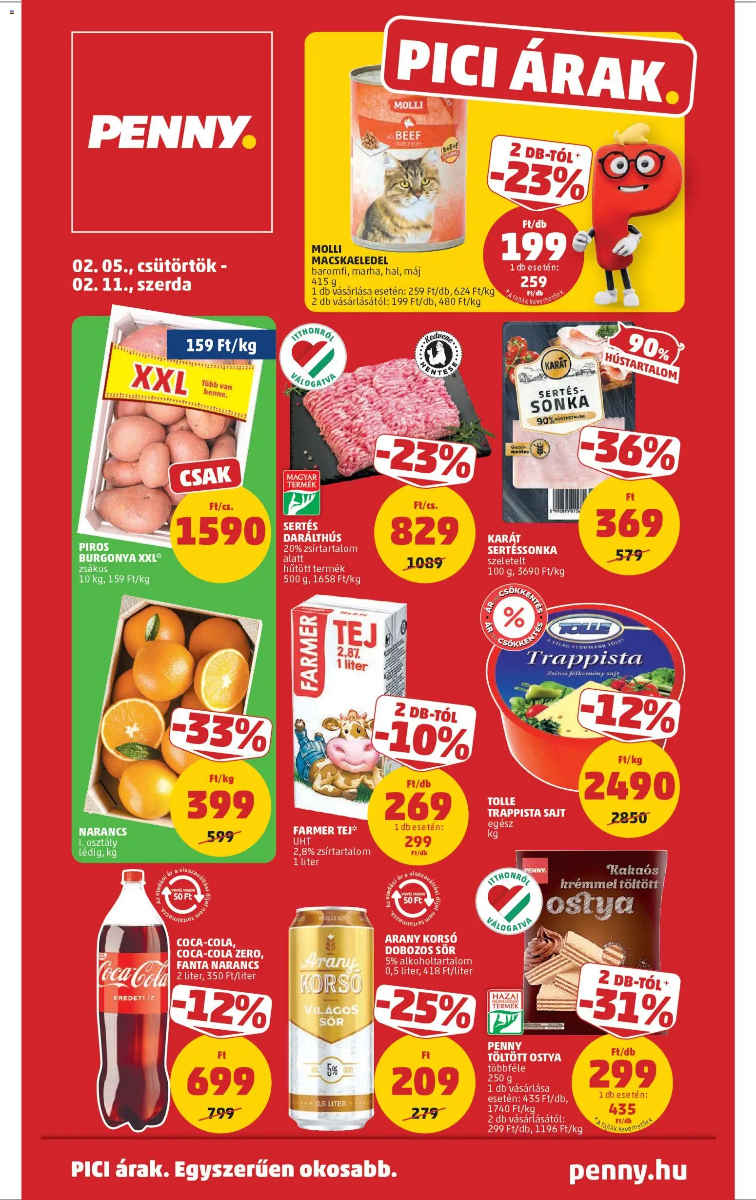 PENNY akciós ujság - amely érvényes a következő dátumtól: 05.02.2026 | Oldal: 1 | Termékek: Burgonya, Fanta, Macskaeledel, Trappista sajt