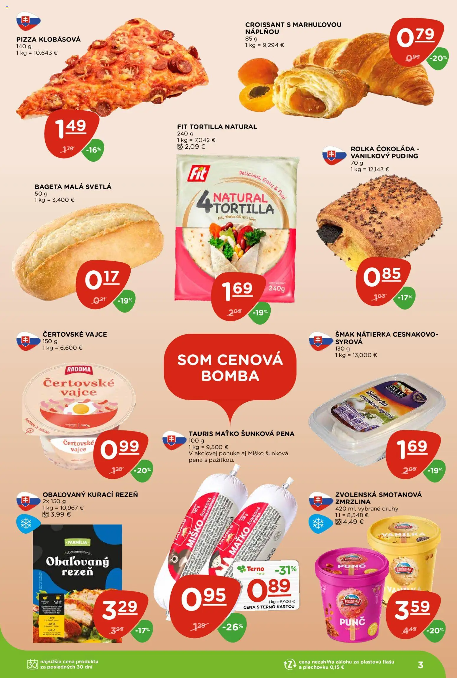 Nové Terno akcie – leták je platný od 23.04.2026 | Strana: 3 | Produkty: Pizza, Tortilla, Puding, Svetlá