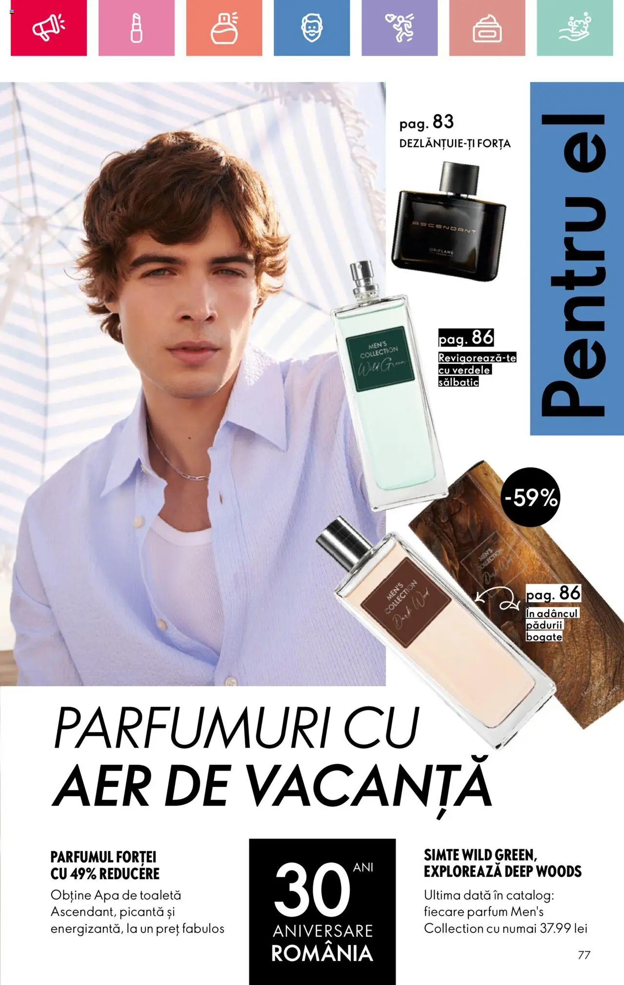 Noul catalog Oriflame – valabil de la 06.07.2025 | Pagină: 77 | Produse: Toaletă, Parfum, Apă de toaletă, Apă