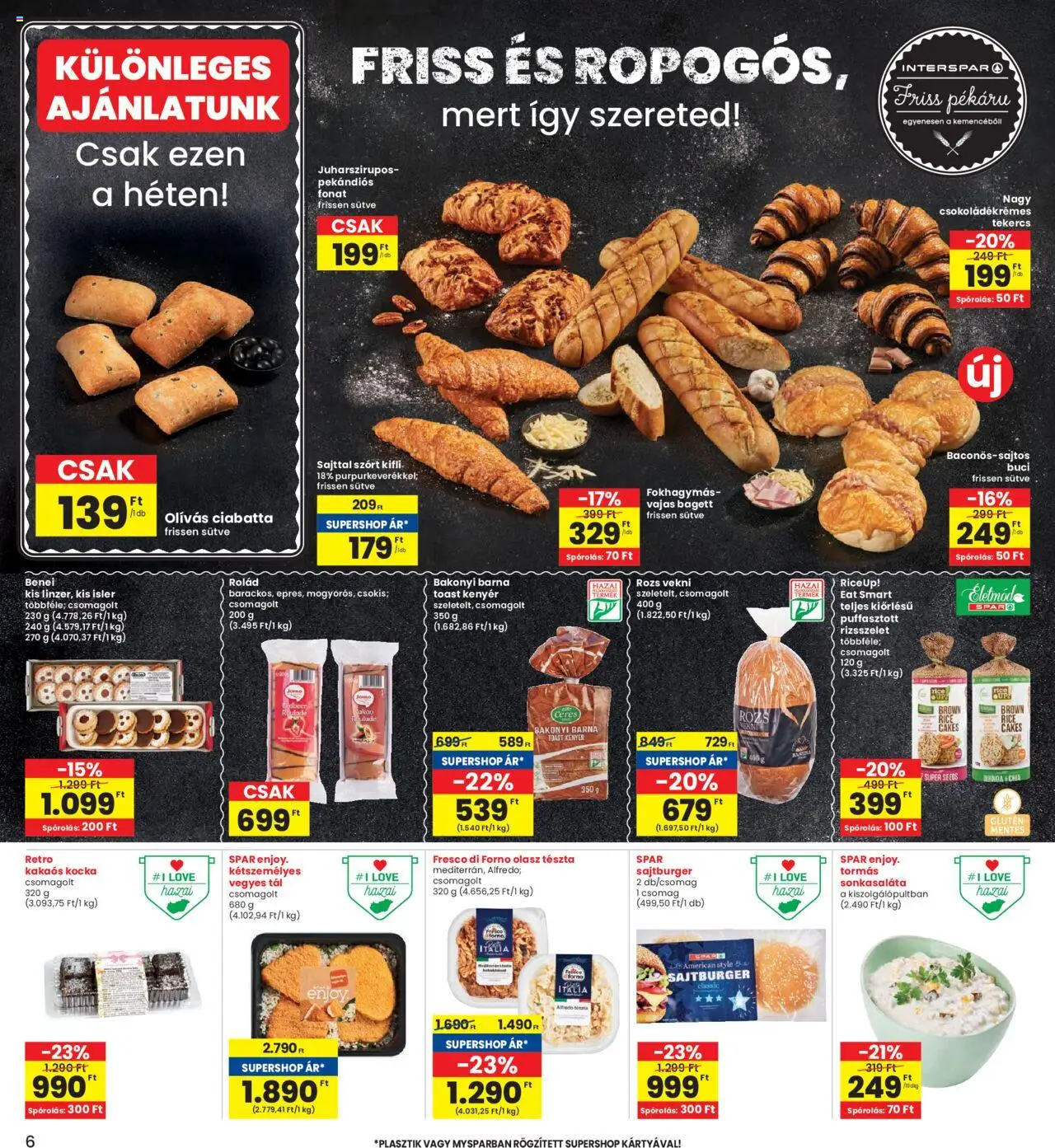 Interspar akciós ujság - amely érvényes a következő dátumtól: 05.06.2025 | Oldal: 6 | Termékek: Puffasztott rizsszelet, Kenyér, Tészta, Toast kenyér