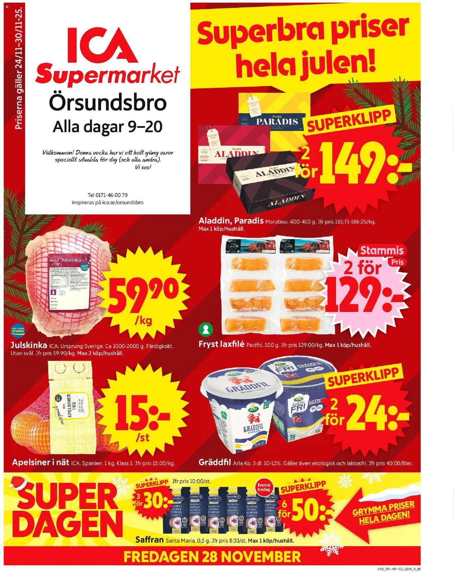 ICA Supermarket reklamblad aktuell från 24.11.2025 | Sida: 1 | Produkter: Galler, Saffran, Apelsiner, Gräddfil