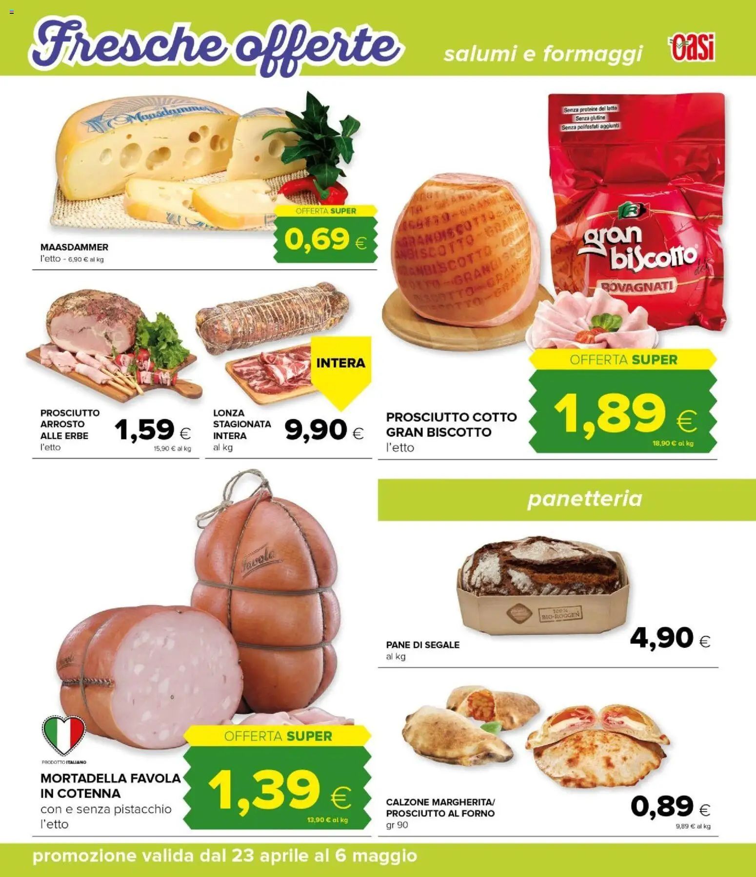 Volantino Oasi del 23.04.2026 | Pagina: 13 | Prodotti: Pane, Latte, Prosciutto, Mortadella