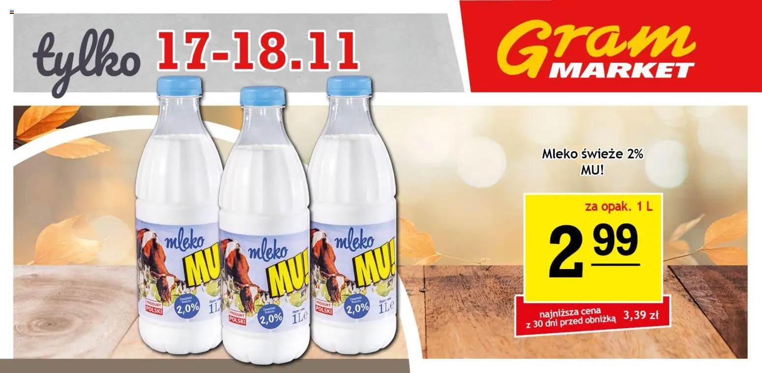 Gram Market Gazetka - Niesłychanie Niskie Ceny od 12.11.2025 | Strona: 3 | Produkty: Mleko