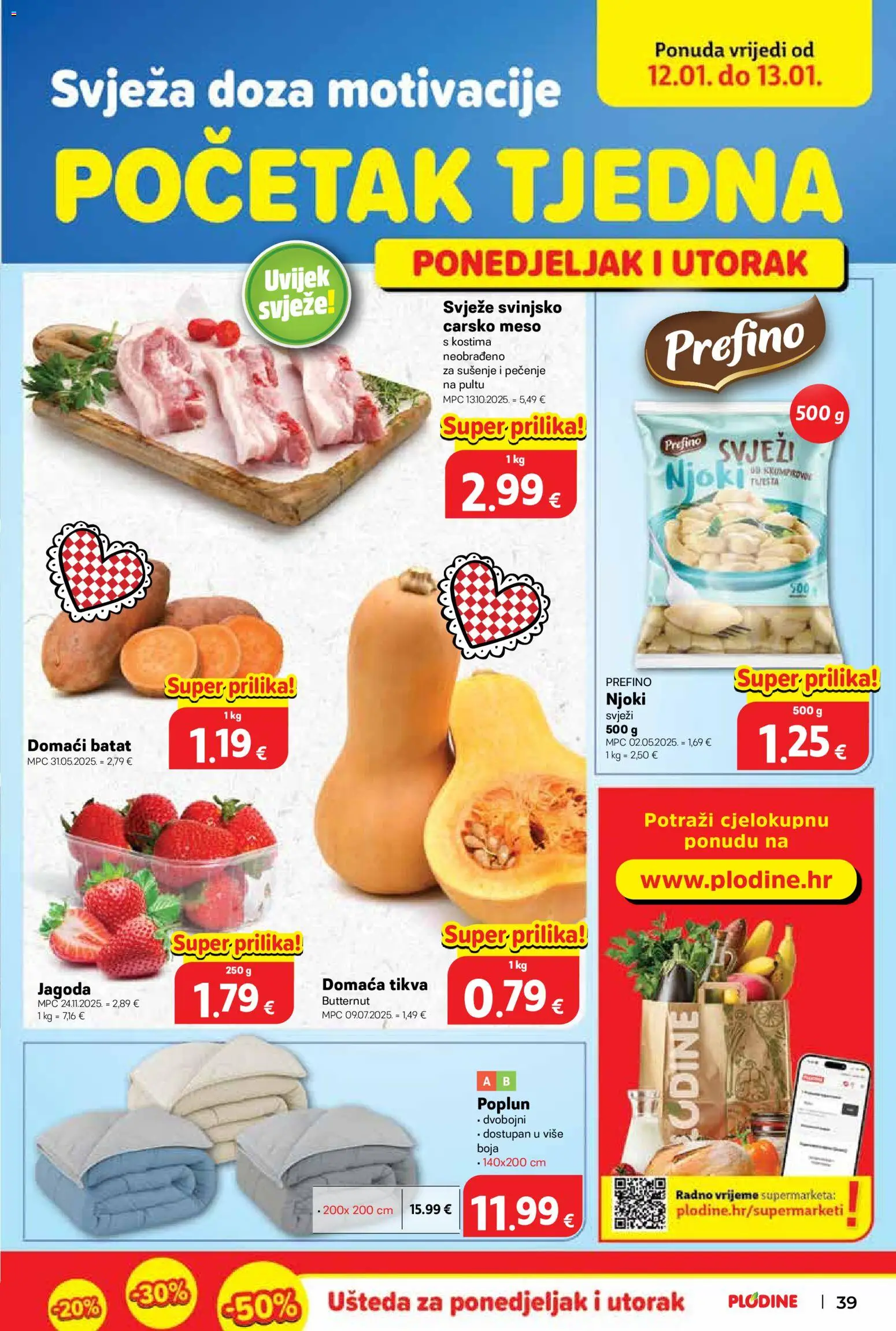 Plodine katalog | vrijedi od 07.01.2026 | Stranica: 39 | Proizvodi: Carsko meso, Meso, Njoki, Poplun