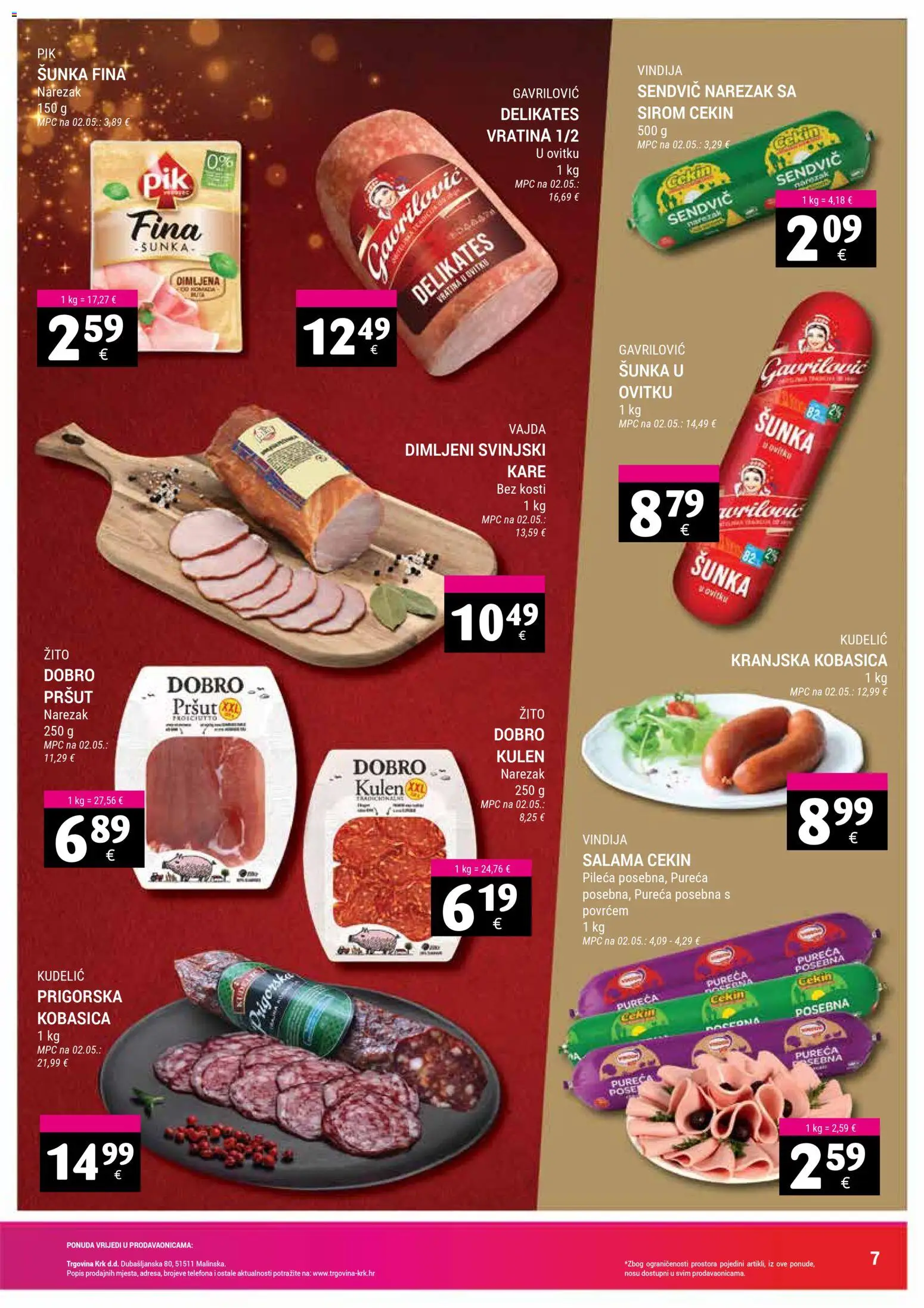 Trgovina Krk katalog | vrijedi od 16.12.2025 | Stranica: 7 | Proizvodi: Vindija, Salama, Šunka, Kulen