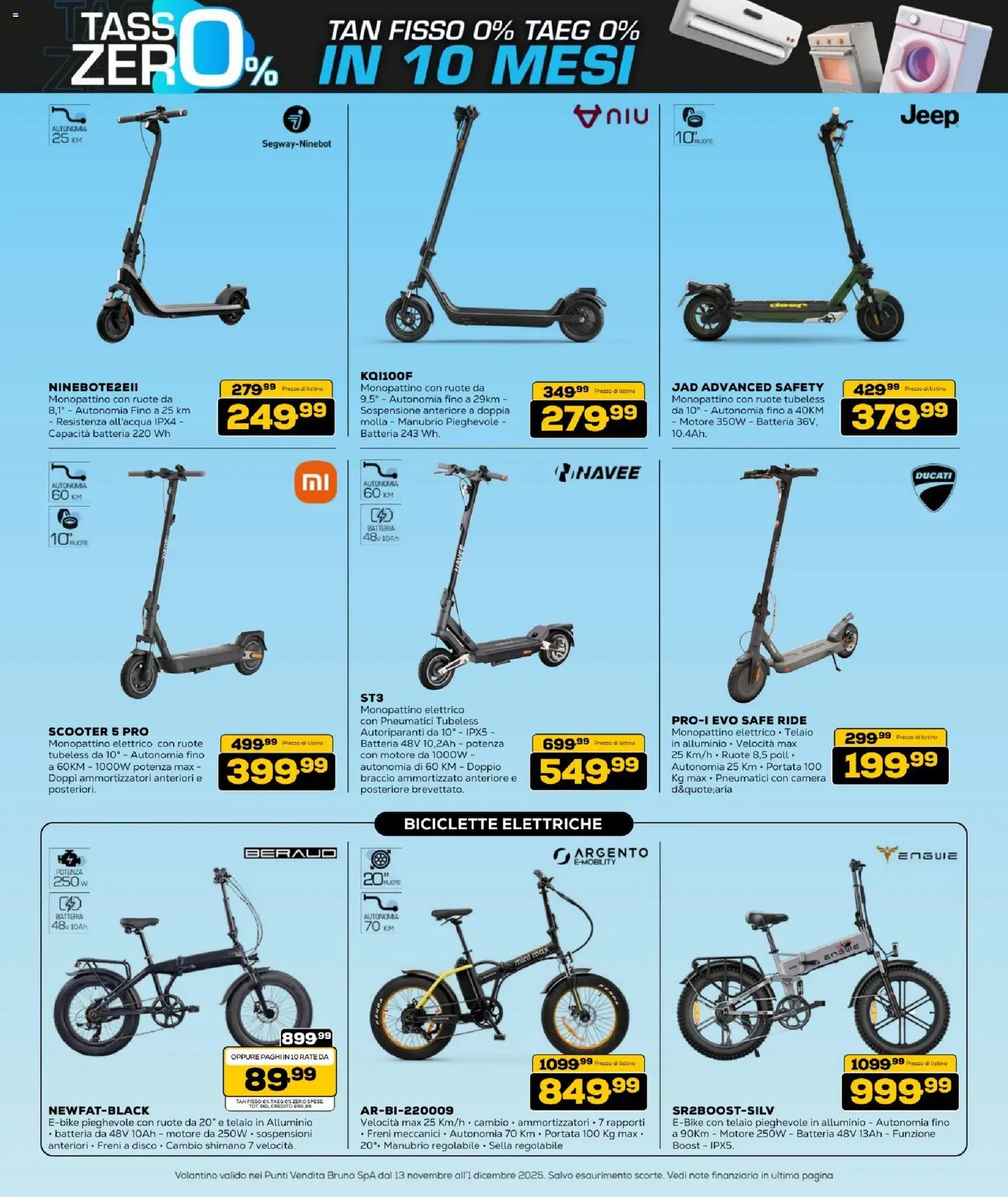 Volantino BRUNO del 13.11.2025 | Pagina: 16 | Prodotti: Monopattino, Alluminio, Batteria, Monopattino elettrico