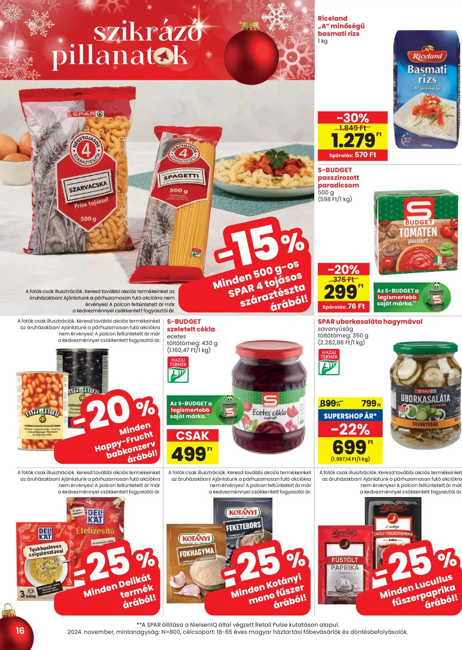 Spar akciós ujság - amely érvényes a következő dátumtól: 18.12.2025 | Oldal: 16 | Termékek: Fokhagyma, Cékla, Spagetti, Paradicsom