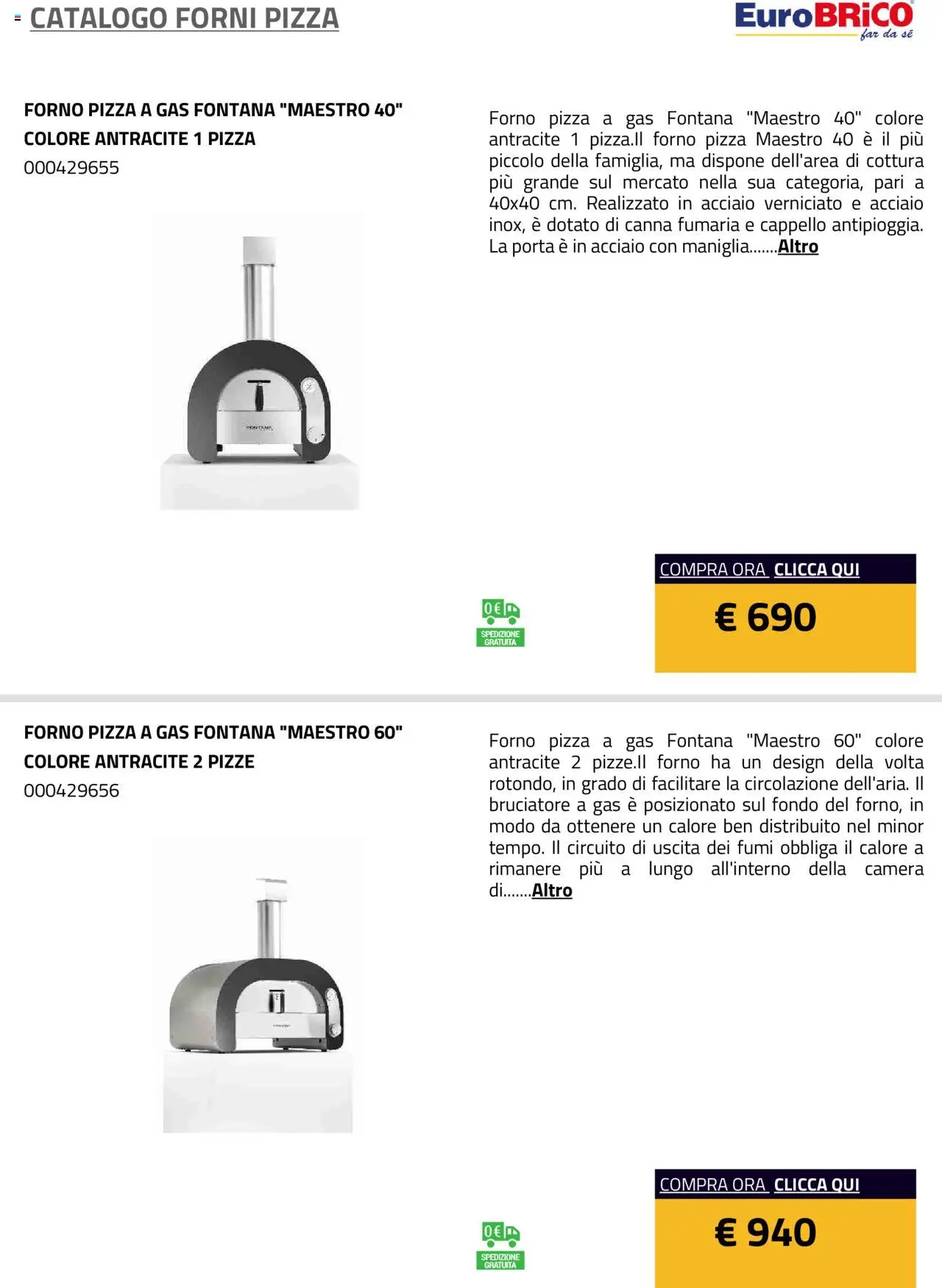 Volantino Eurobrico del 23.07.2025 | Pagina: 27 | Prodotti: Pizza, Cappello, Forno