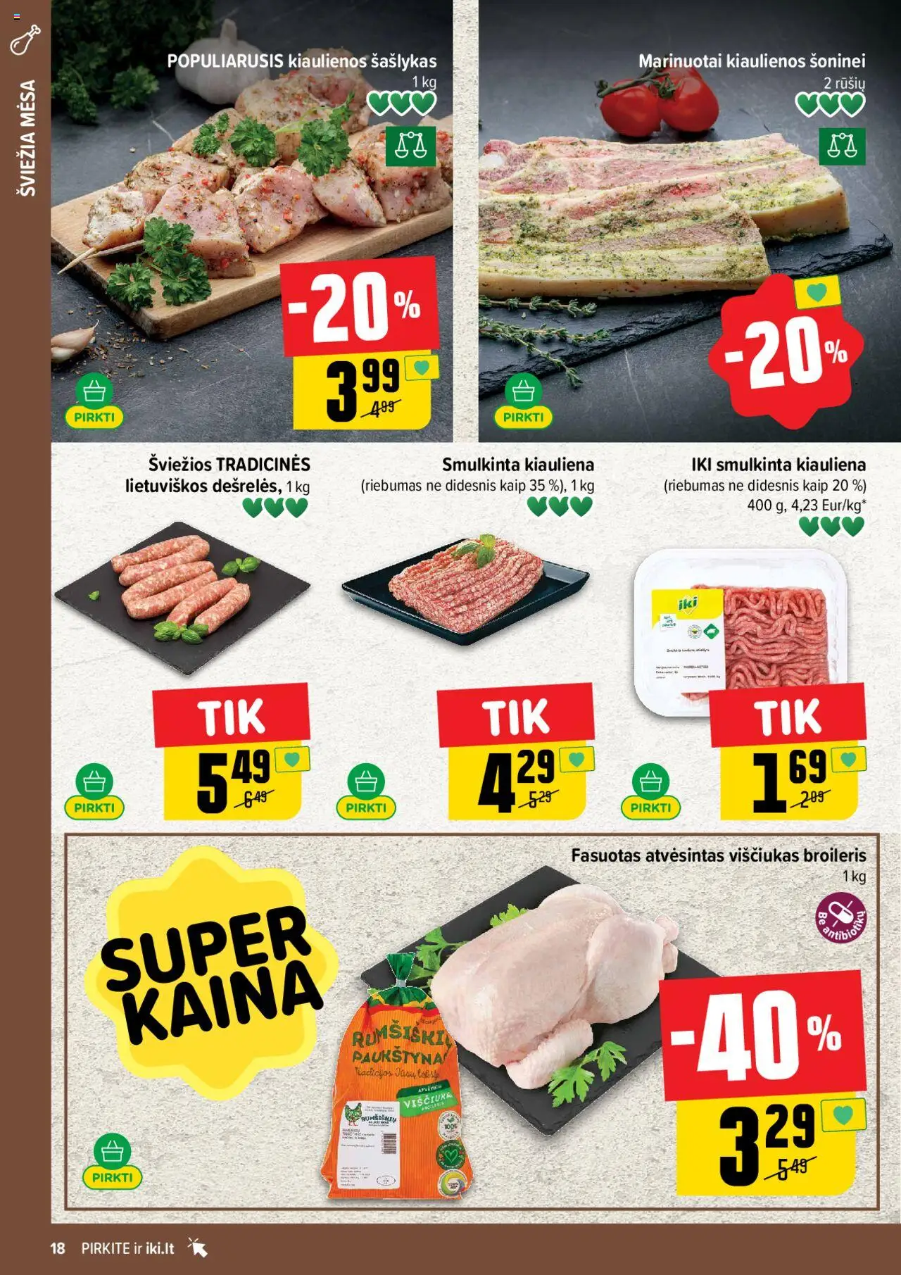 IKI leidinys│galioja nuo 14.07.2025 | Puslapis: 18 | Prekių: Kiaulienos, Viščiukas, Kiauliena