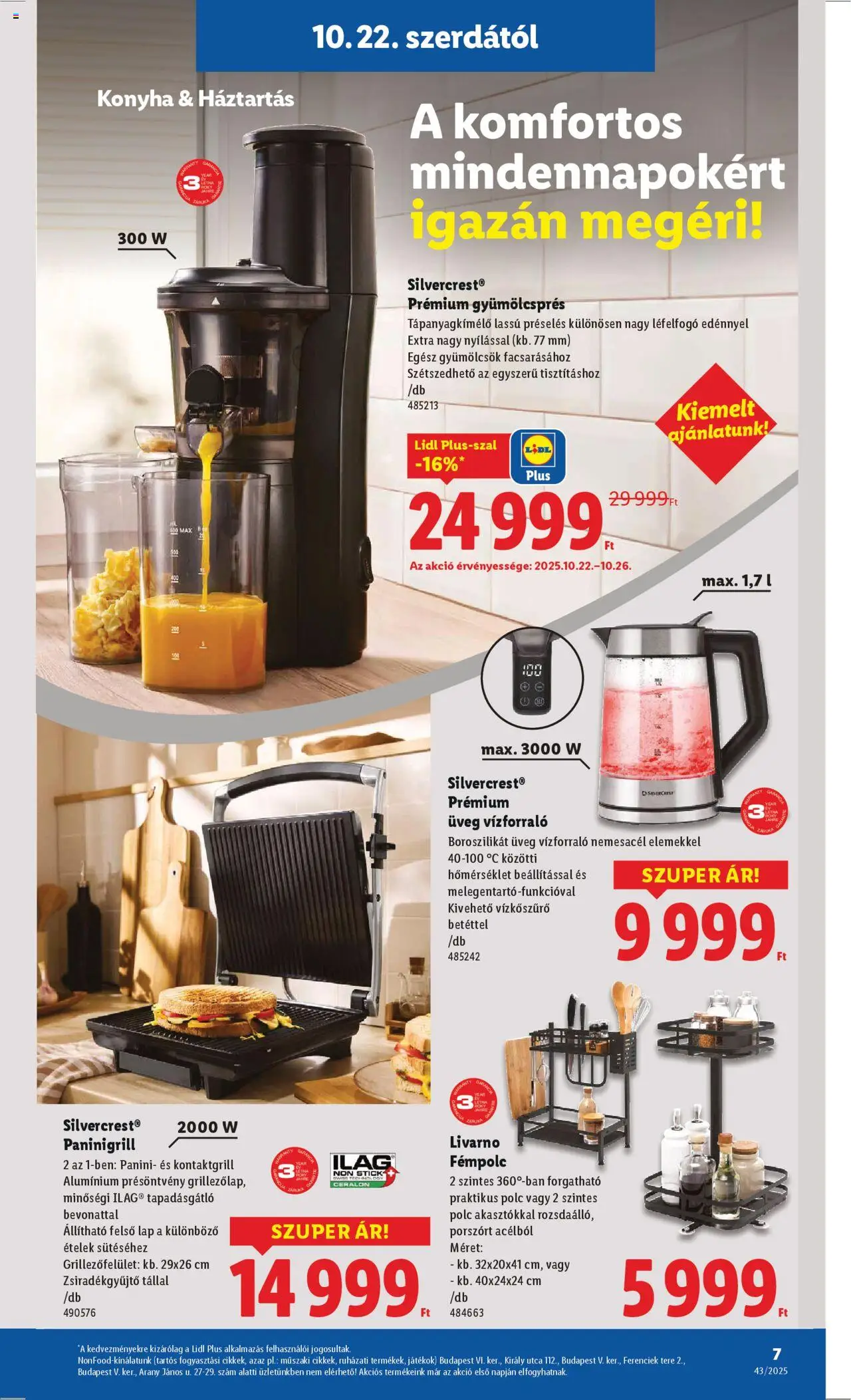 Lidl akciós ujság - amely érvényes a következő dátumtól: 22.10.2025 | Oldal: 7 | Termékek: Grill, Vízforraló, Polc, Panini grill