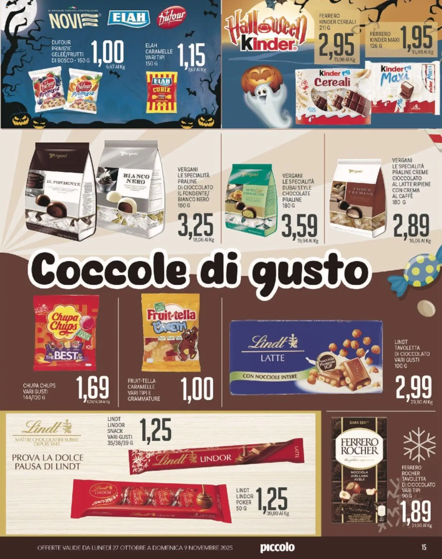 Volantino Piccolo del 27.10.2025 | Pagina: 15 | Prodotti: Caffè, Cioccolato, Caramelle, The
