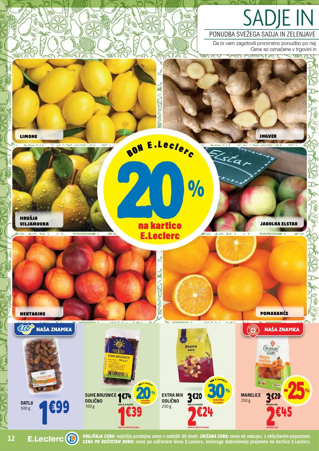Novi E.leclerc katalog ponudbe – veljaven od 08.10.2025 | Stran: 12 | Izdelki: Marelice, Pomarance, Nektarine, Sadje