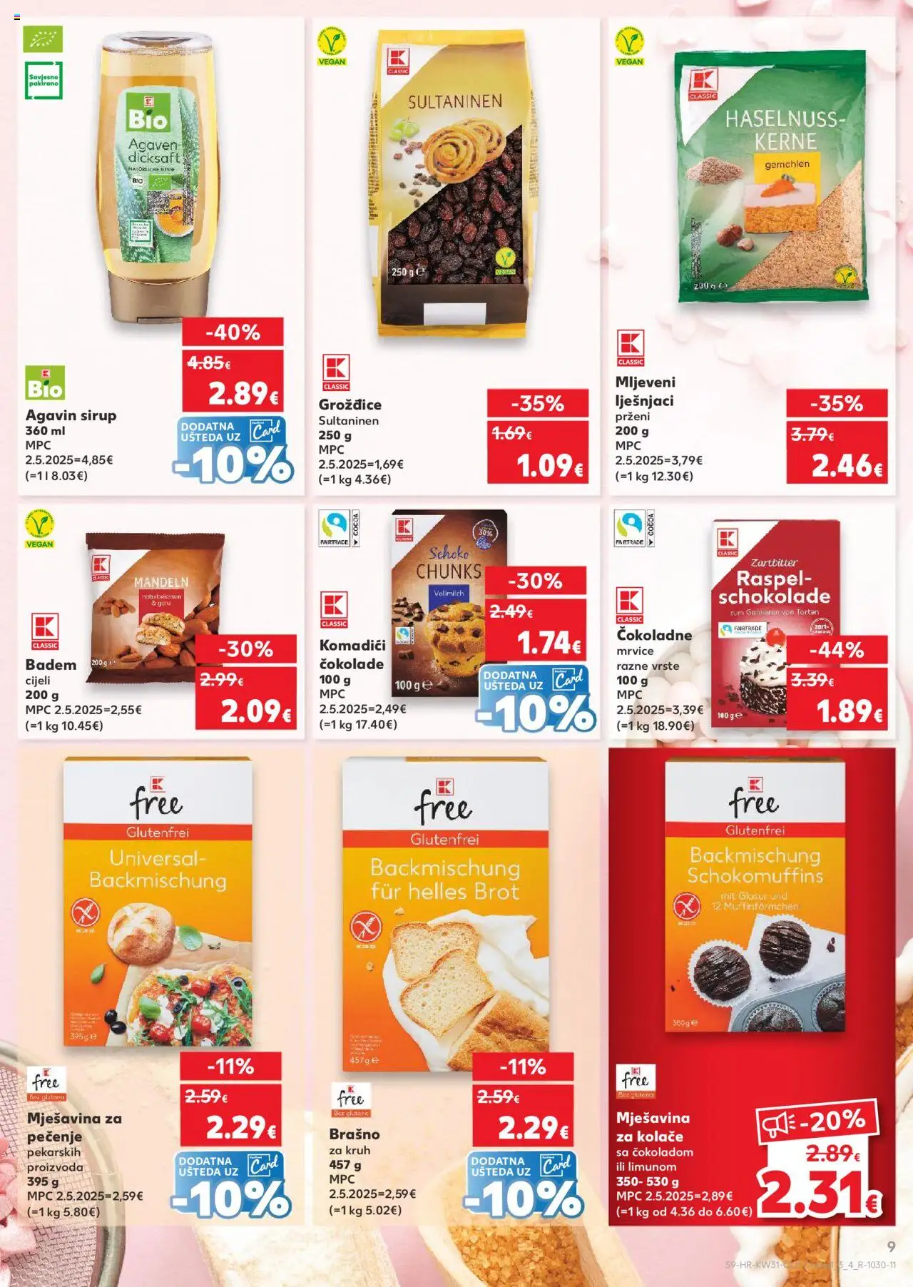 Kaufland katalog | vrijedi od 30.07.2025 | Stranica: 9 | Proizvodi: Kruh, Grožđice, Badem, Sirup