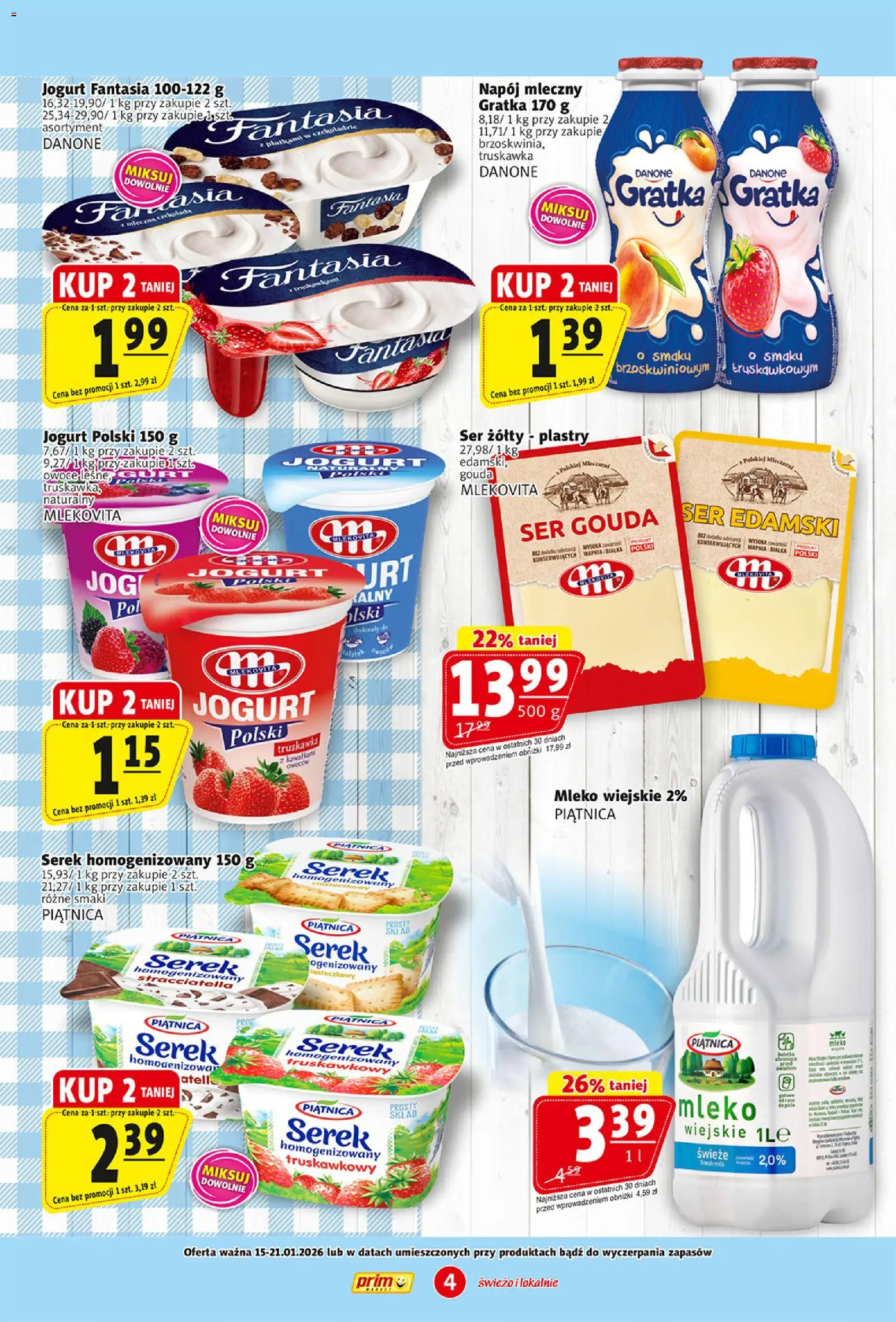 Prim Market Gazetka od 15.01.2026 | Strona: 4 | Produkty: Ser żółty, Serek, Ser edamski, Ser gouda
