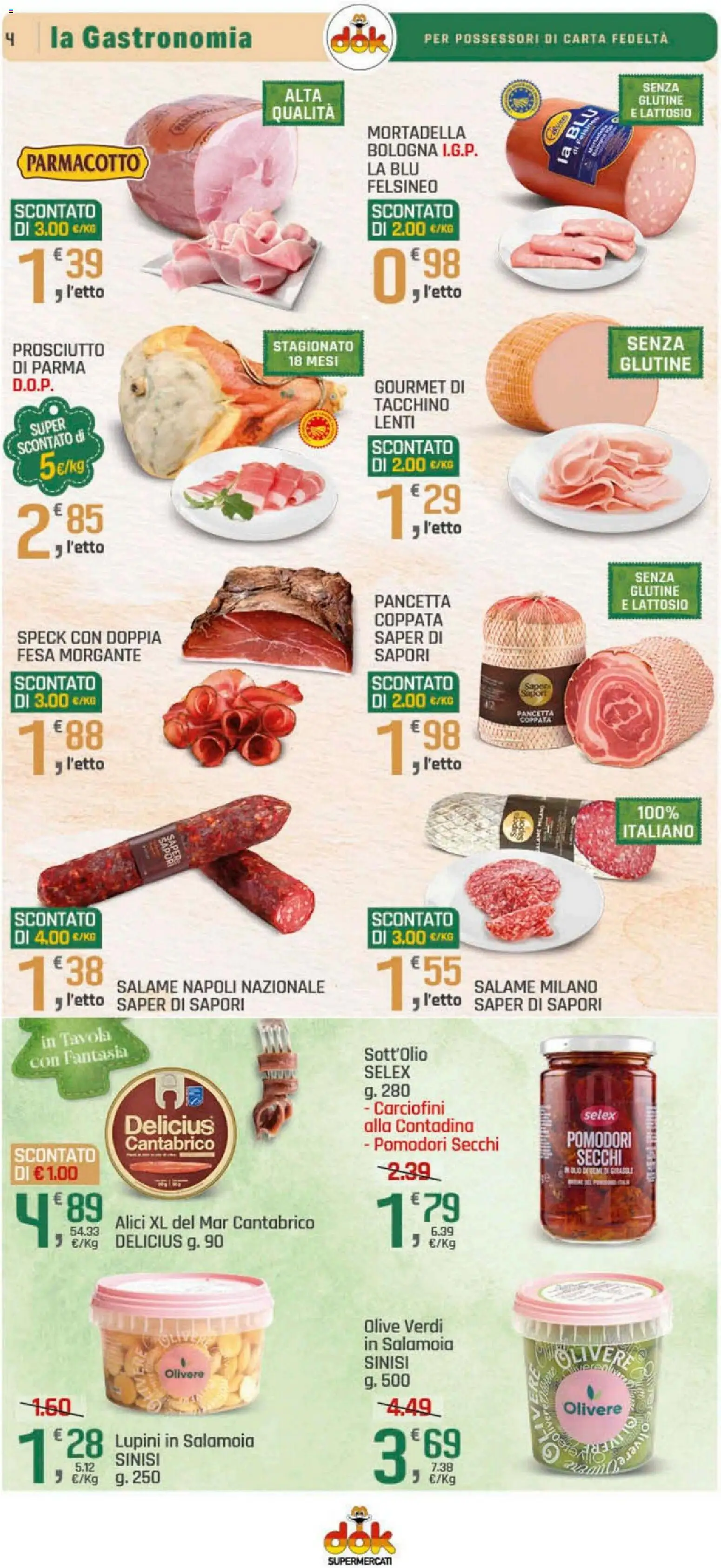 Volantino DOK del 04.12.2025 | Pagina: 4 | Prodotti: Speck, Salame, Pomodori, Mortadella
