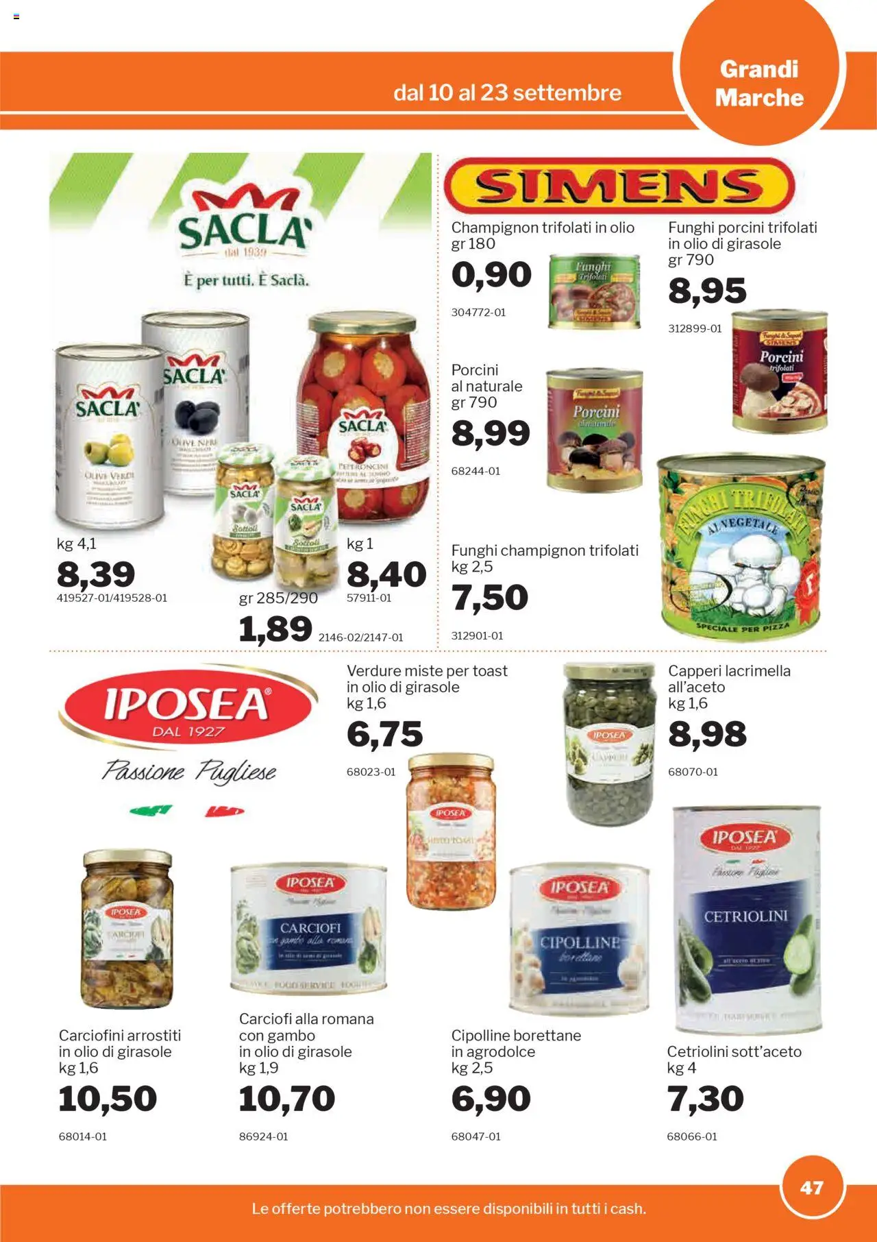 Volantino Sogegross del 10.09.2025 | Pagina: 47 | Prodotti: Verdure, Olio, Olive, Cetriolini