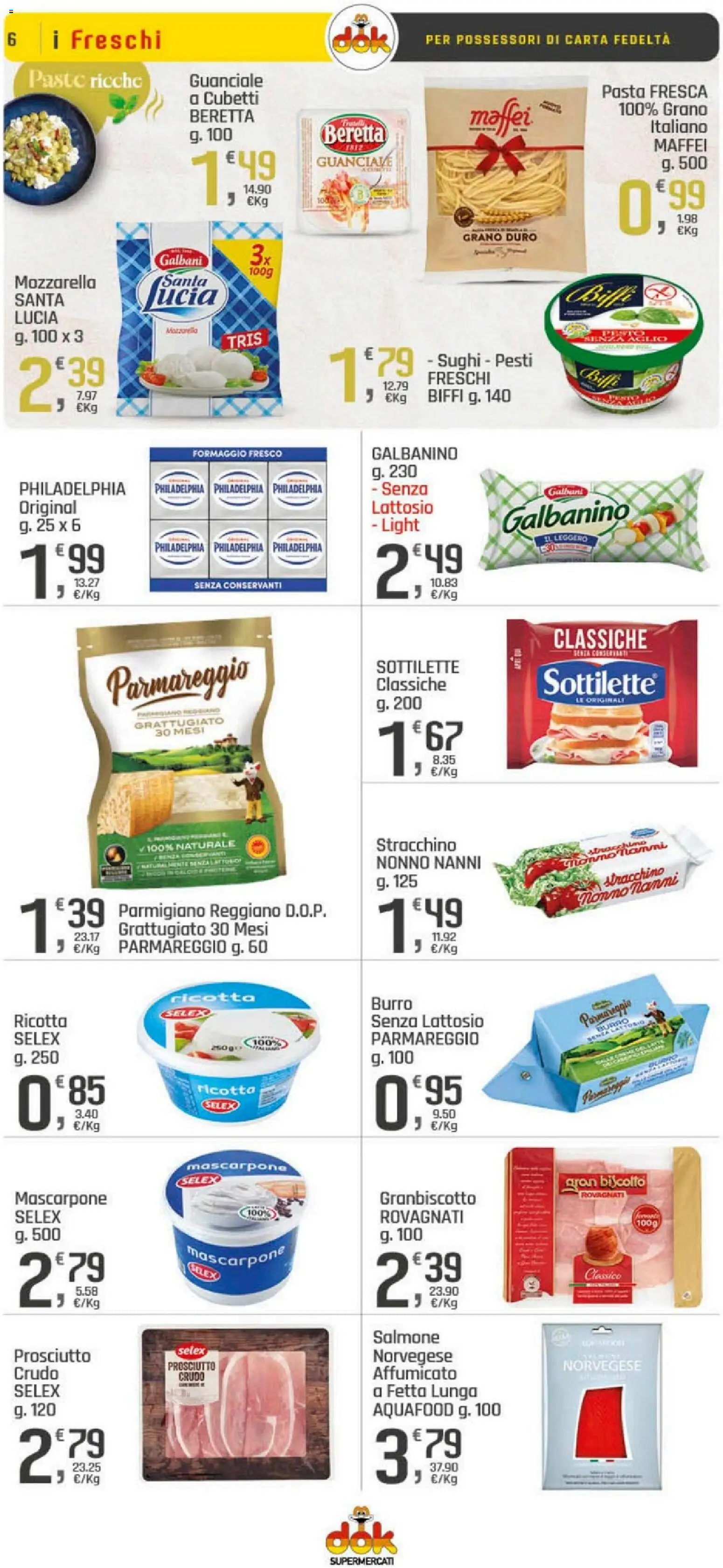 Volantino DOK del 20.04.2026 | Pagina: 6 | Prodotti: Mozzarella, Formaggio, Prosciutto, Parmigiano