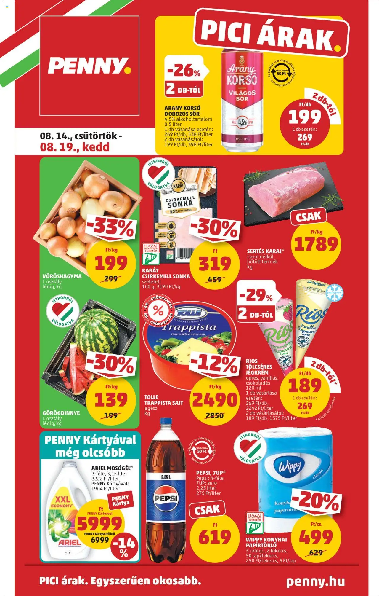 PENNY akciós ujság - amely érvényes a következő dátumtól: 14.08.2025 | Oldal: 1 | Termékek: Görögdinnye, Pepsi, Trappista sajt, Csirkemell