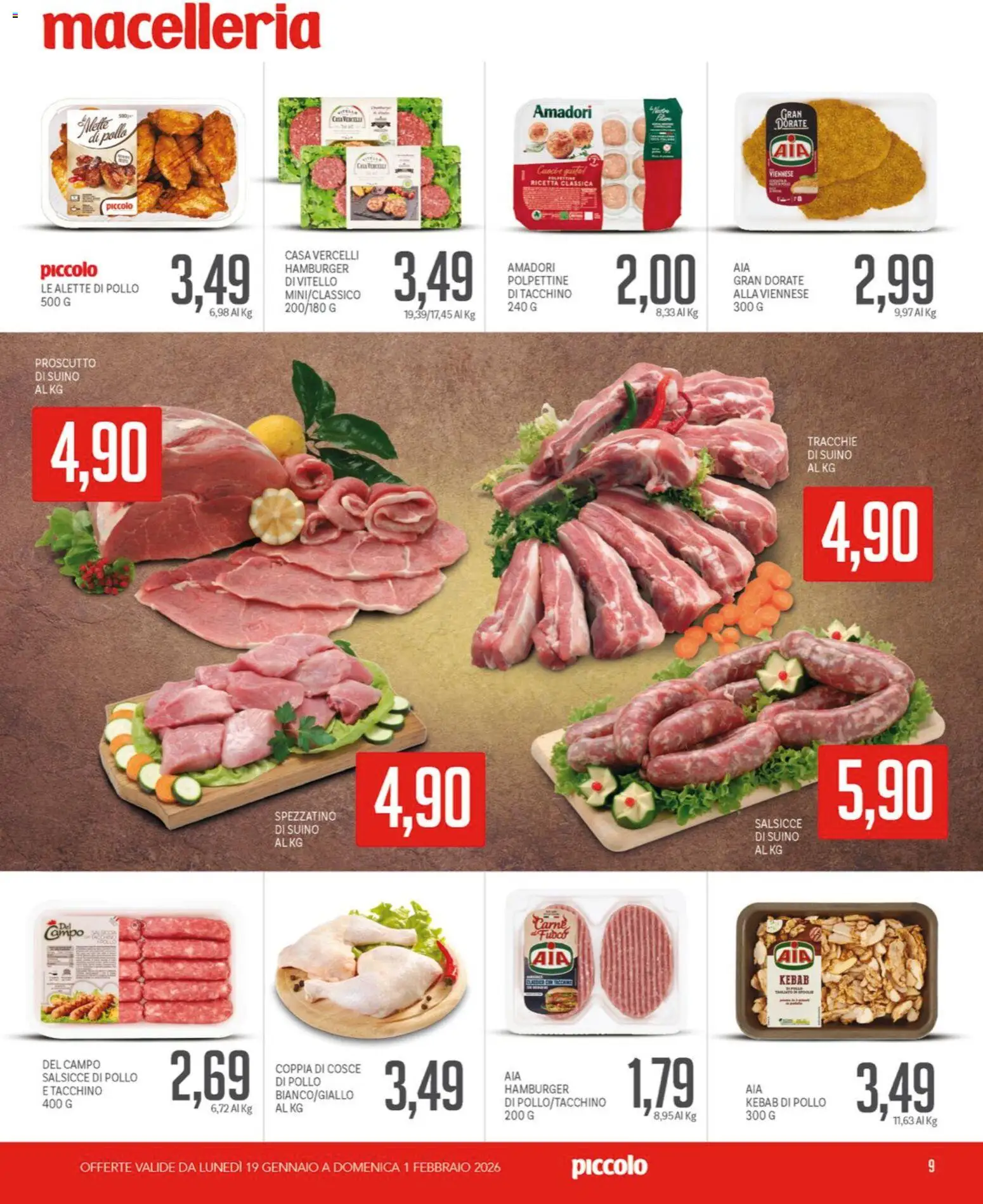 Volantino Piccolo del 19.01.2026 | Pagina: 9 | Prodotti: Pollo, Tacchino, Vitello, Hamburger