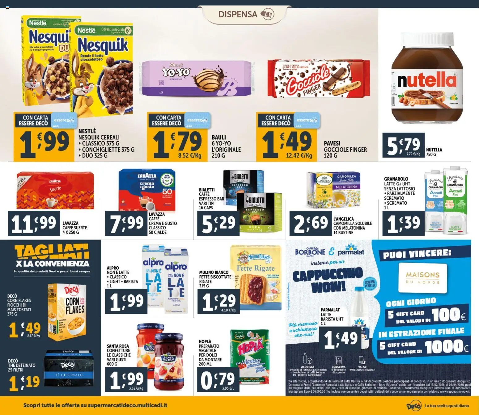 Volantino Decò del 06.03.2026 | Pagina: 12 | Prodotti: Tè, Nutella, Mais, Bottiglia