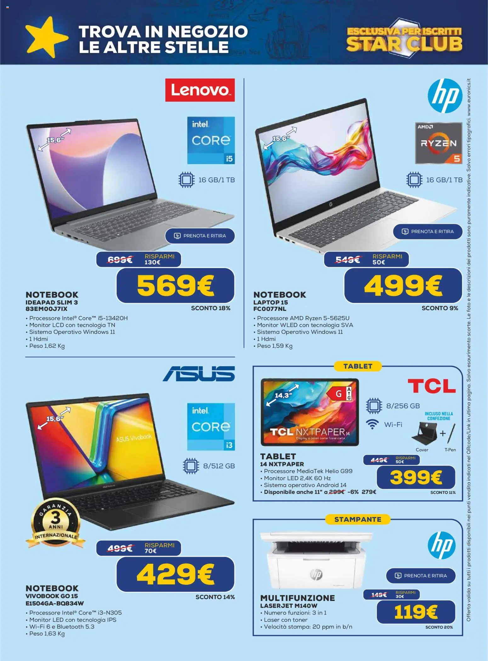 Volantino Euronics del 19.02.2026 | Pagina: 7 | Prodotti: Monitor, Notebook, Tablet, Stampante