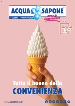 Anteprima del volantino Acqua e Sapone Convenienza catalogo valido a partire dal 23.07.2025