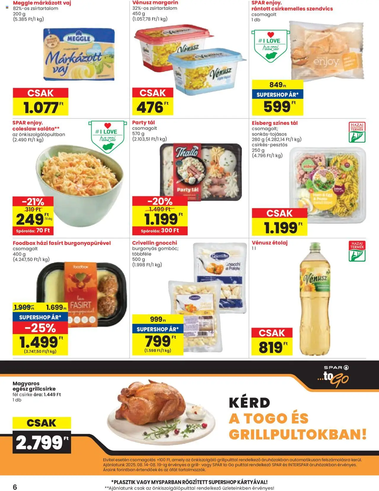 Spar akciós ujság - amely érvényes a következő dátumtól: 14.08.2025 | Oldal: 6 | Termékek: Grill, Margarin, Gnocchi, Saláta