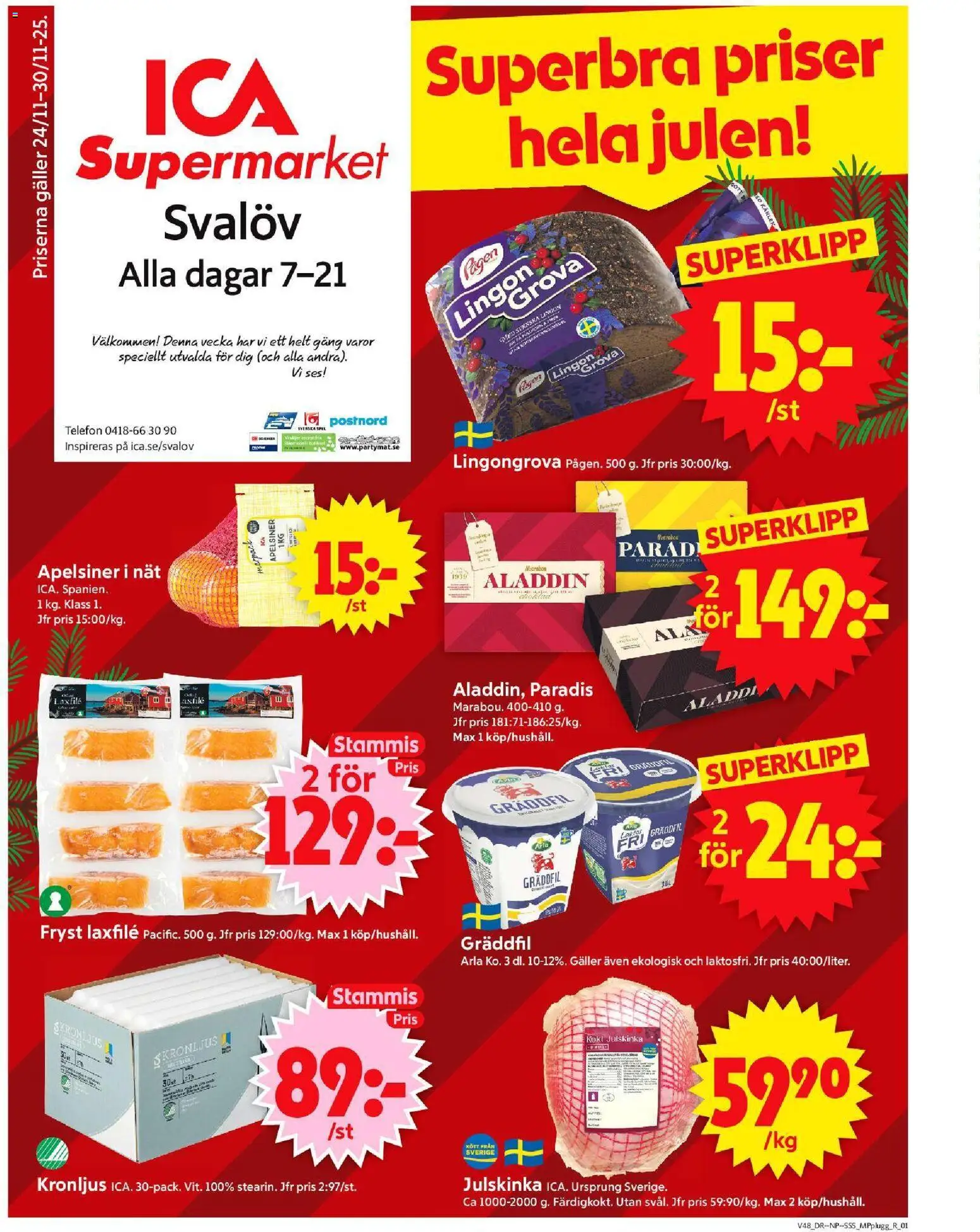 ICA Supermarket reklamblad aktuell från 24.11.2025 | Sida: 1 | Produkter: Galler, Gräddfil, Telefon, Spel