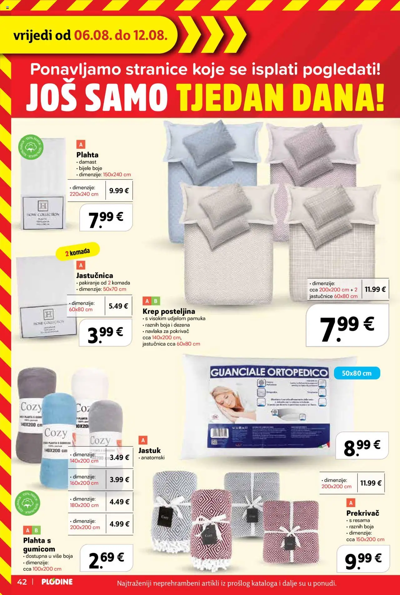 Plodine katalog | vrijedi od 06.08.2025 | Stranica: 42 | Proizvodi: Jastuk, Jastučnica, Plahta, Posteljina