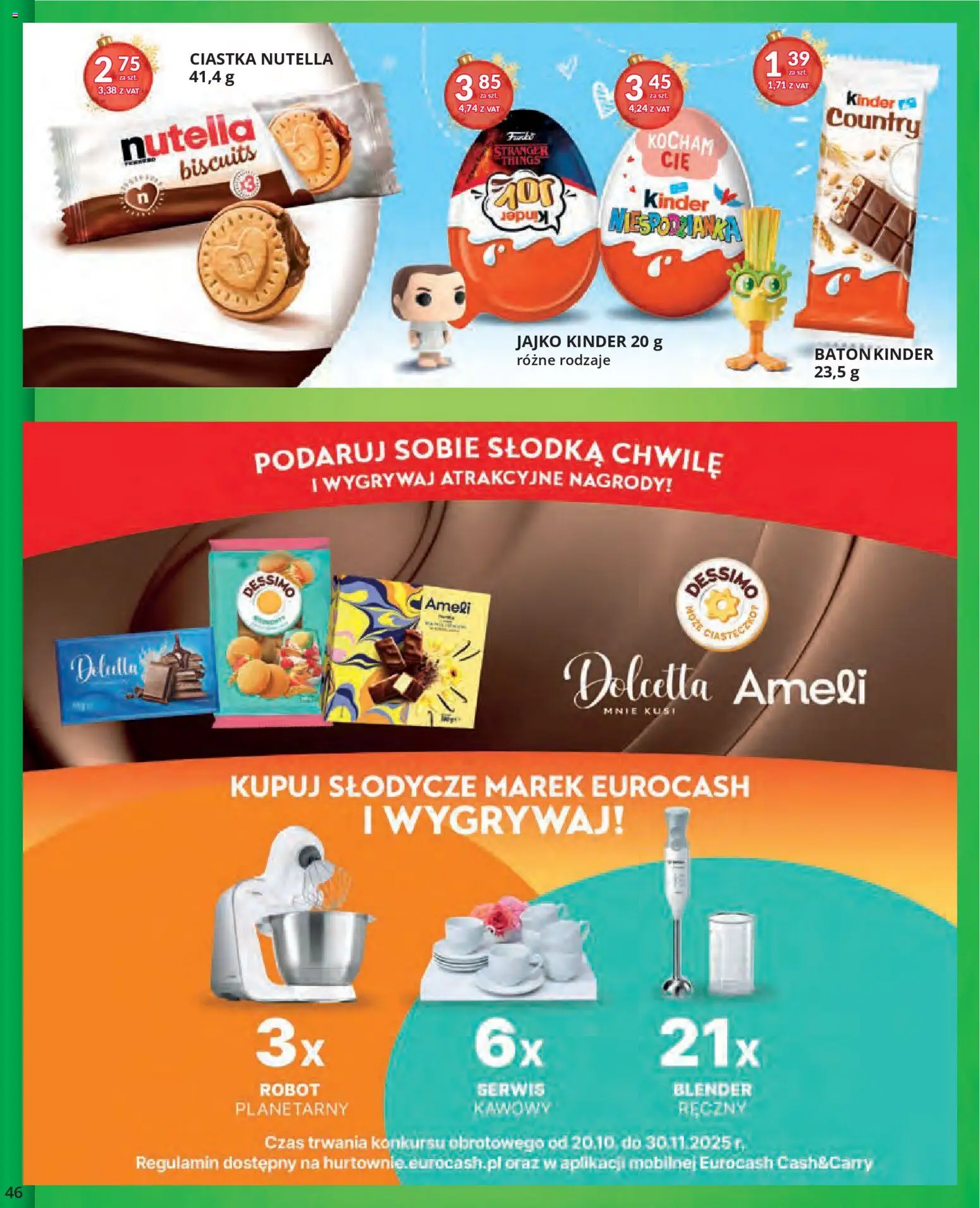 Eurocash Gazetka od 17.11.2025 | Strona: 46 | Produkty: Słodycze, Robot, Baton, Blender