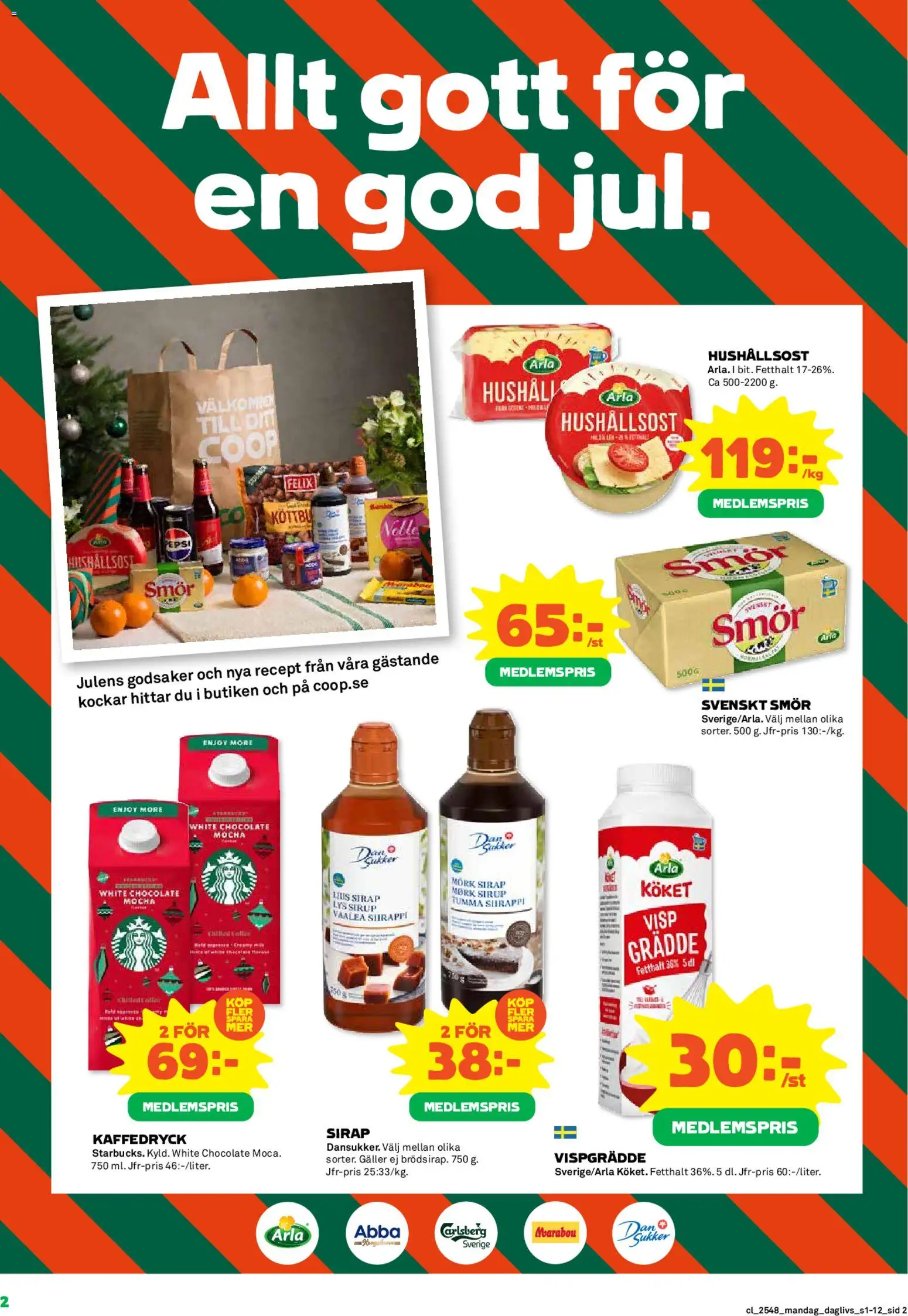 Coop Daglivs reklamblad aktuell från 24.11.2025 | Sida: 2 | Produkter: Galler, Hushållsost, Smör, Fräs