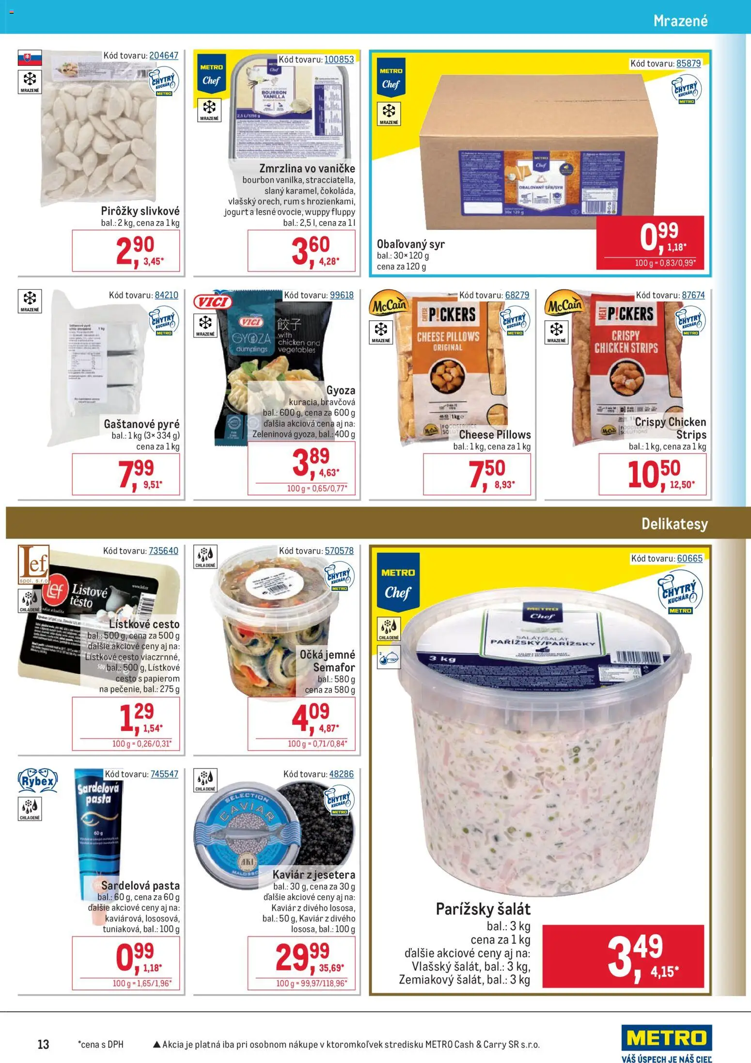 Nové Metro akcie – leták je platný od 10.12.2025 | Strana: 13 | Produkty: Syr, Jogurt, Lístkové cesto, Šalát
