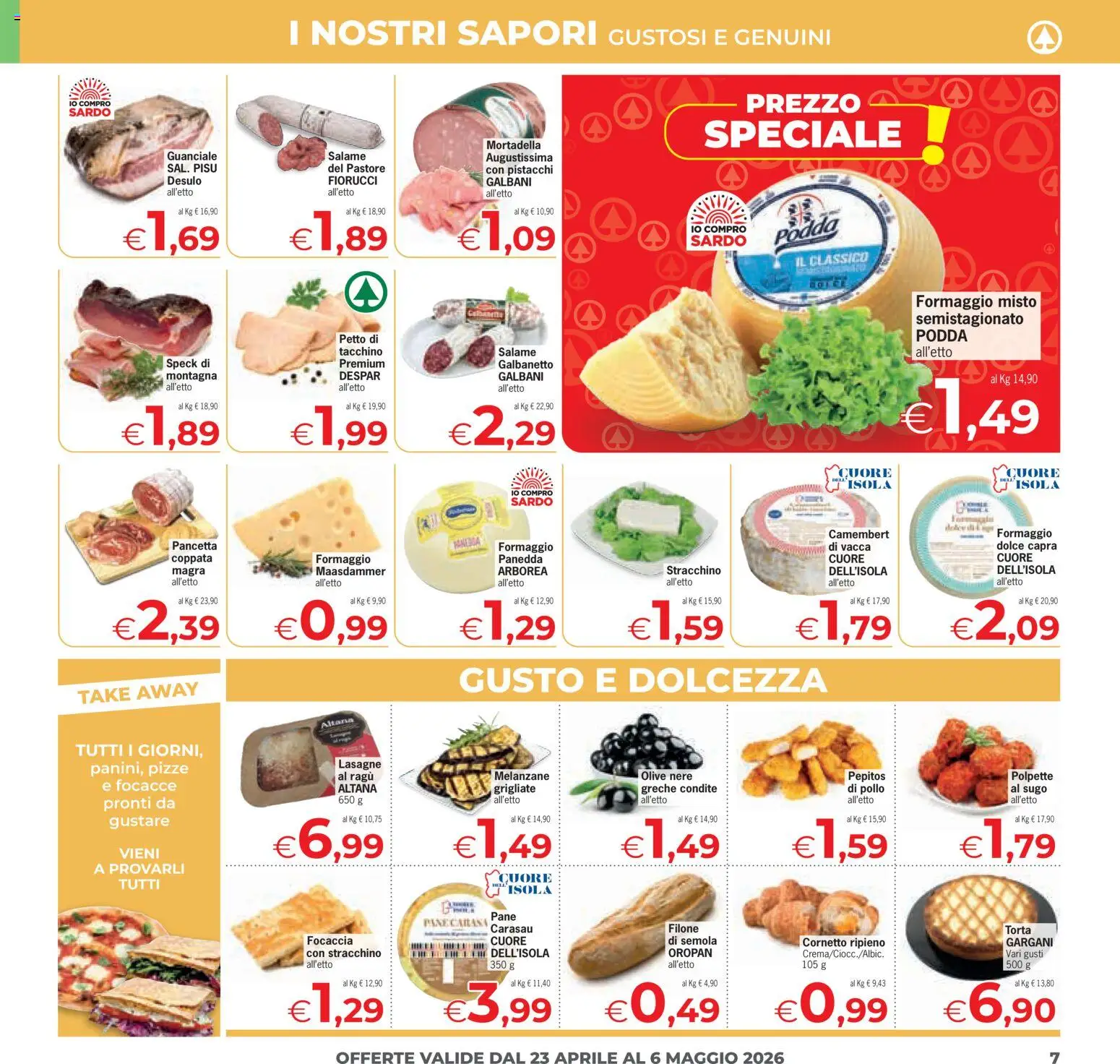 Volantino Eurospar del 23.04.2026 | Pagina: 7 | Prodotti: Torta, Sugo, Polpette, Guanciale