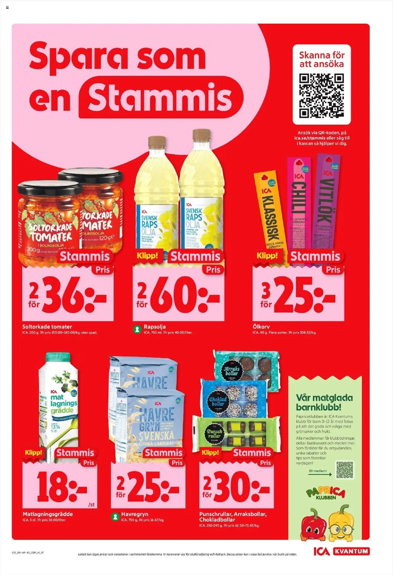 ICA Kvantum reklamblad aktuell från 11.08.2025 | Sida: 7 | Produkter: Havregryn, Olja, Grädde, Matlagningsgrädde