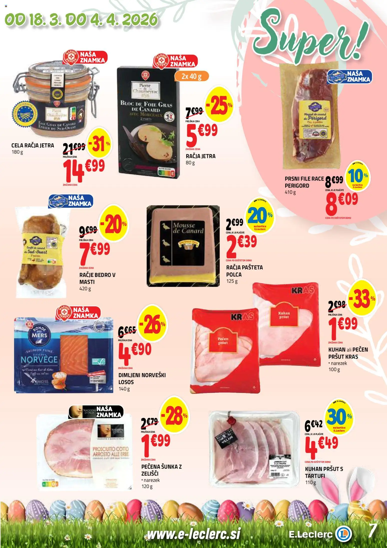 Novi E.leclerc katalog ponudbe – veljaven od 18.03.2026 | Stran: 7 | Izdelki: Pršut, Pašteta, Narezek, Sunka