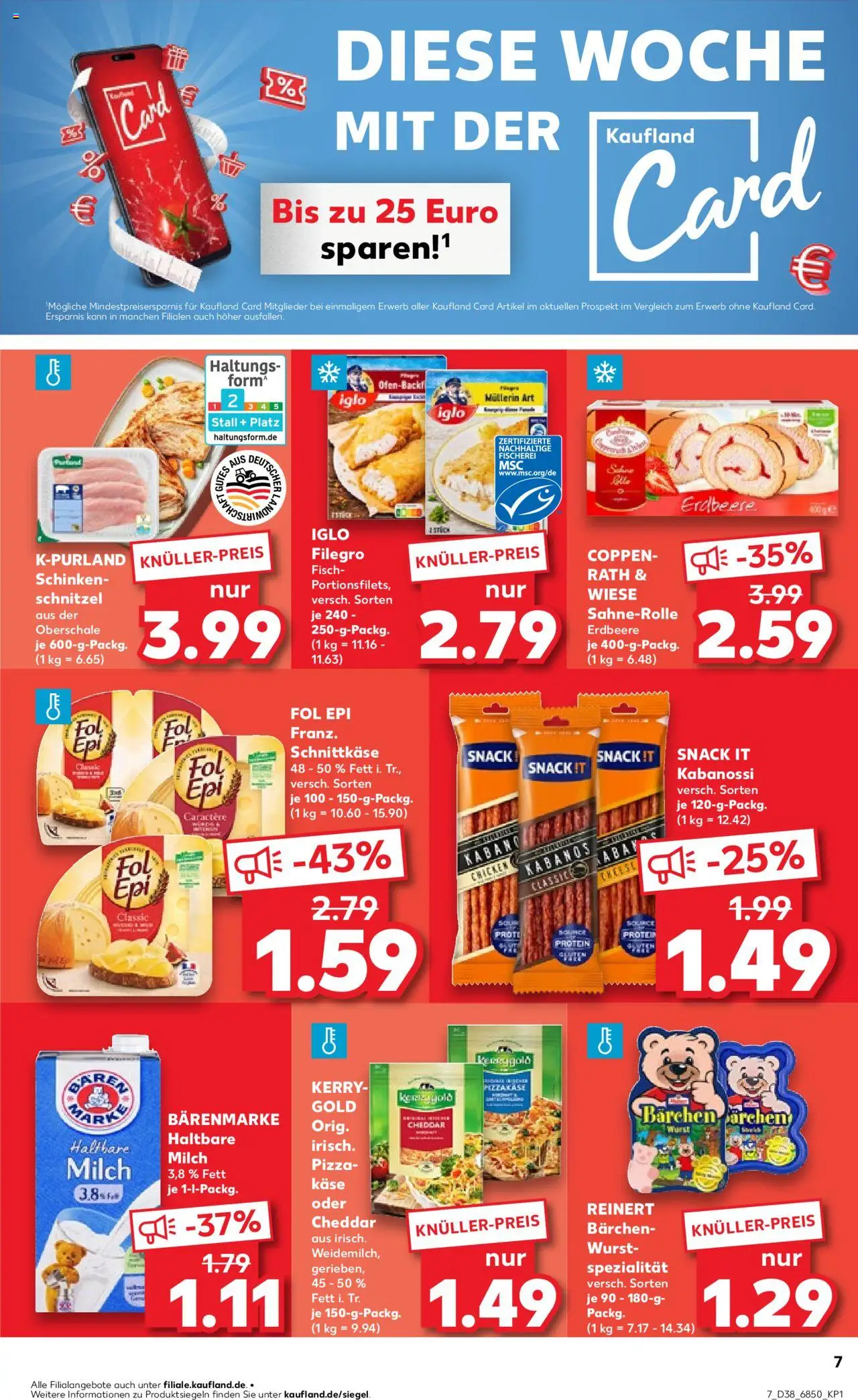Kaufland prospekt Speyer	 – gültig ab 18.09.2025 | Seite: 7 | Produkte: Käse, Iglo, Wurst, Pizza