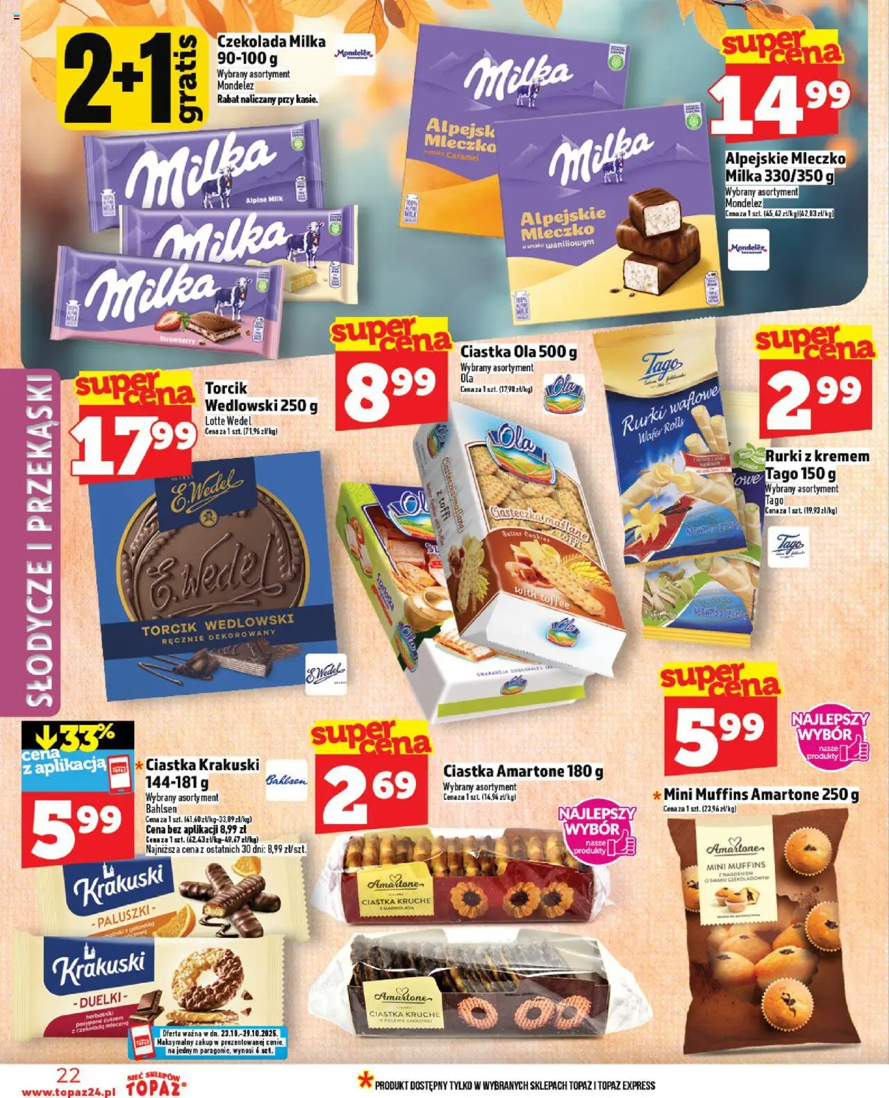 Topaz Gazetka od 23.10.2025 | Strona: 22 | Produkty: Czekolada milka, Ciastka kruche, Paluszki, Ciasteczka