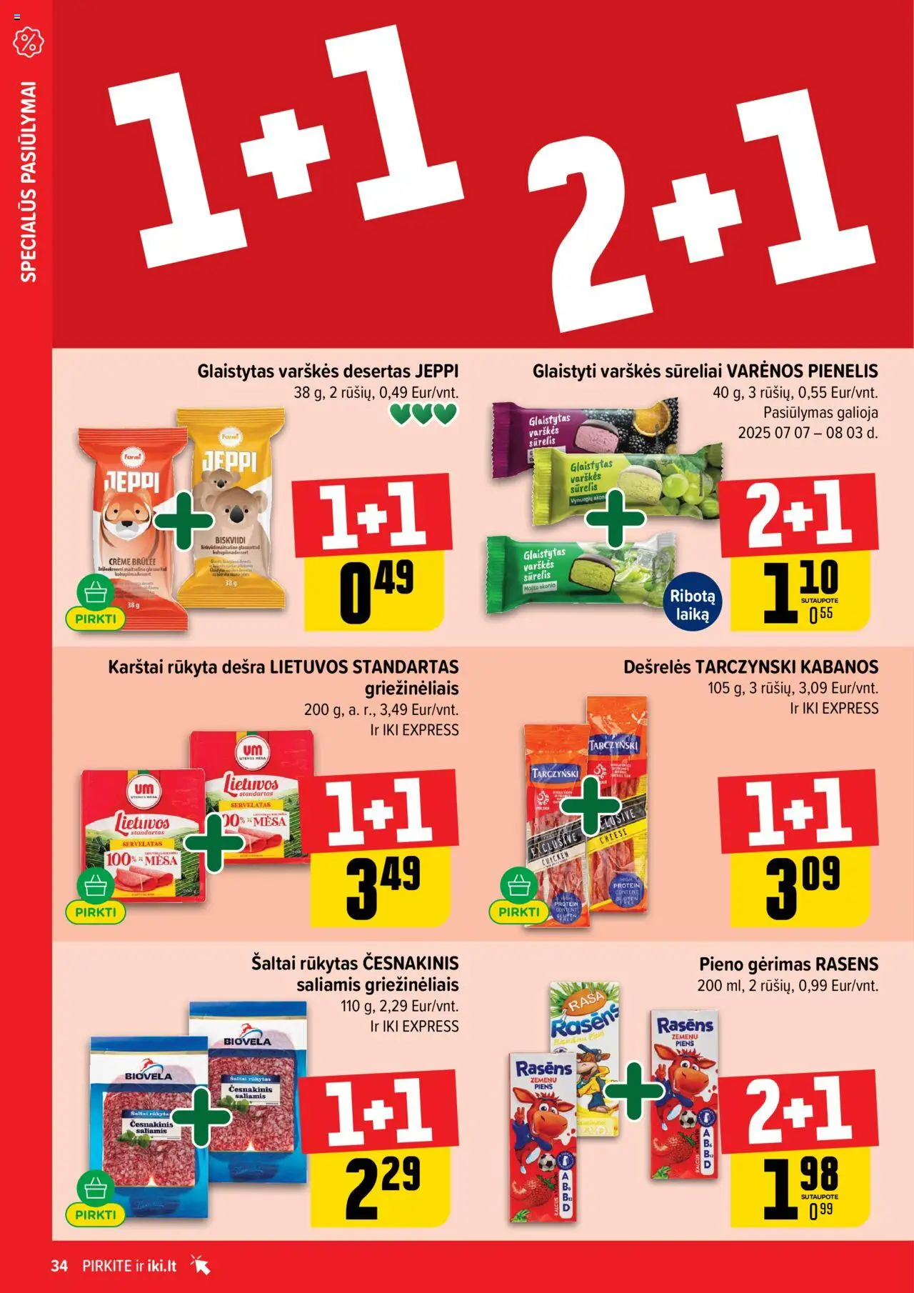 IKI - Leidinys│galioja nuo 21.07.2025 | Puslapis: 34 | Prekių: Sūrelis, Dešrelės, Saliamis, Dešra