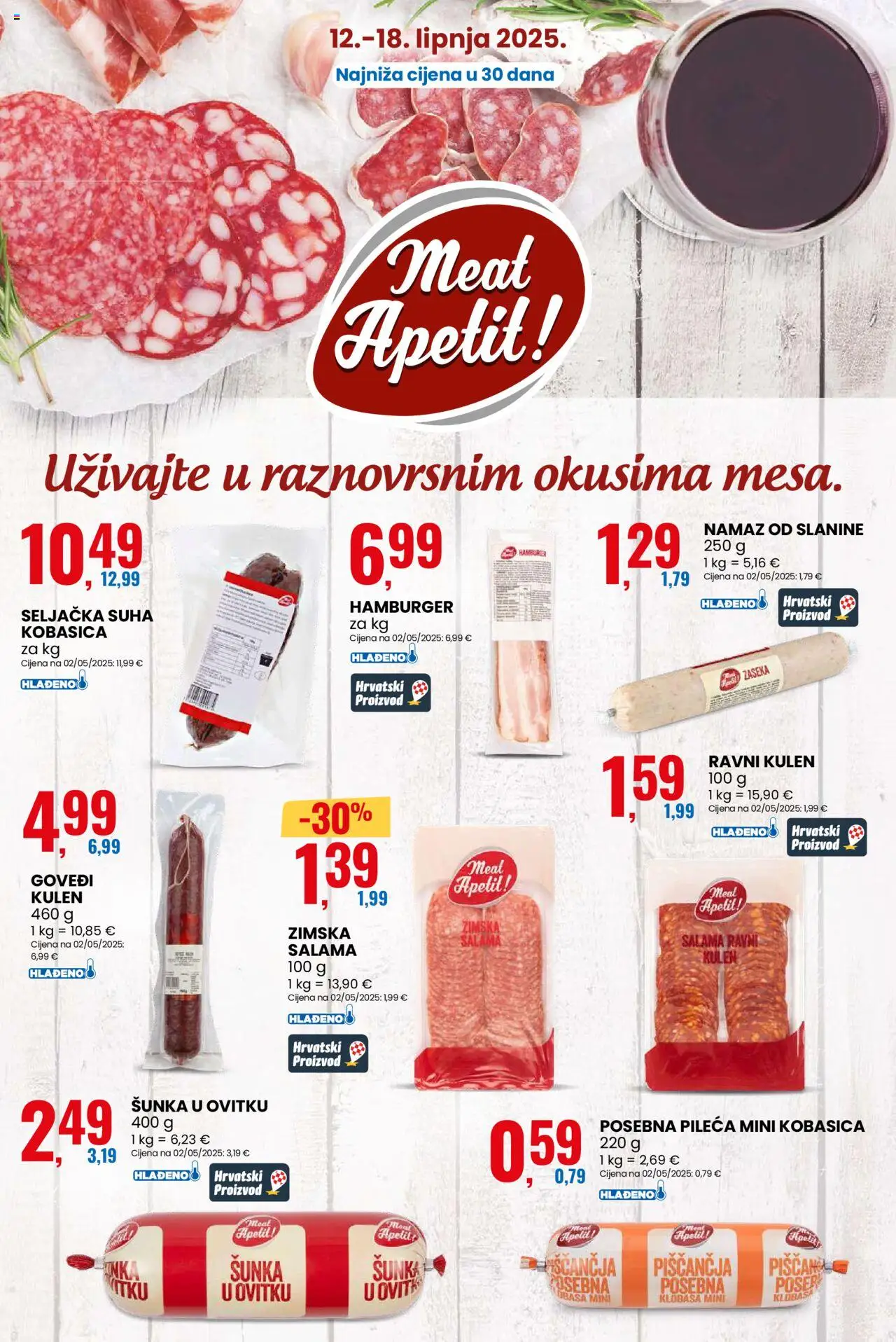 Eurospin katalog | vrijedi od 12.06.2025 | Stranica: 12 | Proizvodi: Šunka, Kobasica, Hamburger, Namaz