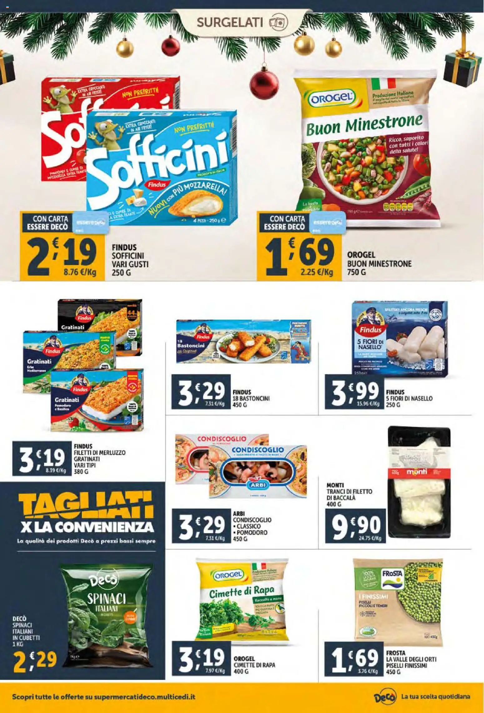 Volantino Decò del 02.12.2025 | Pagina: 16 | Prodotti: Merluzzo, Pomodoro, Spinaci, Nasello
