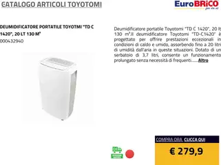 Anteprima del volantino Eurobrico Articoli Toyotomi catalogo valido a partire dal 23.07.2025 | Pagina: 20 | Prodotti: Deumidificatore