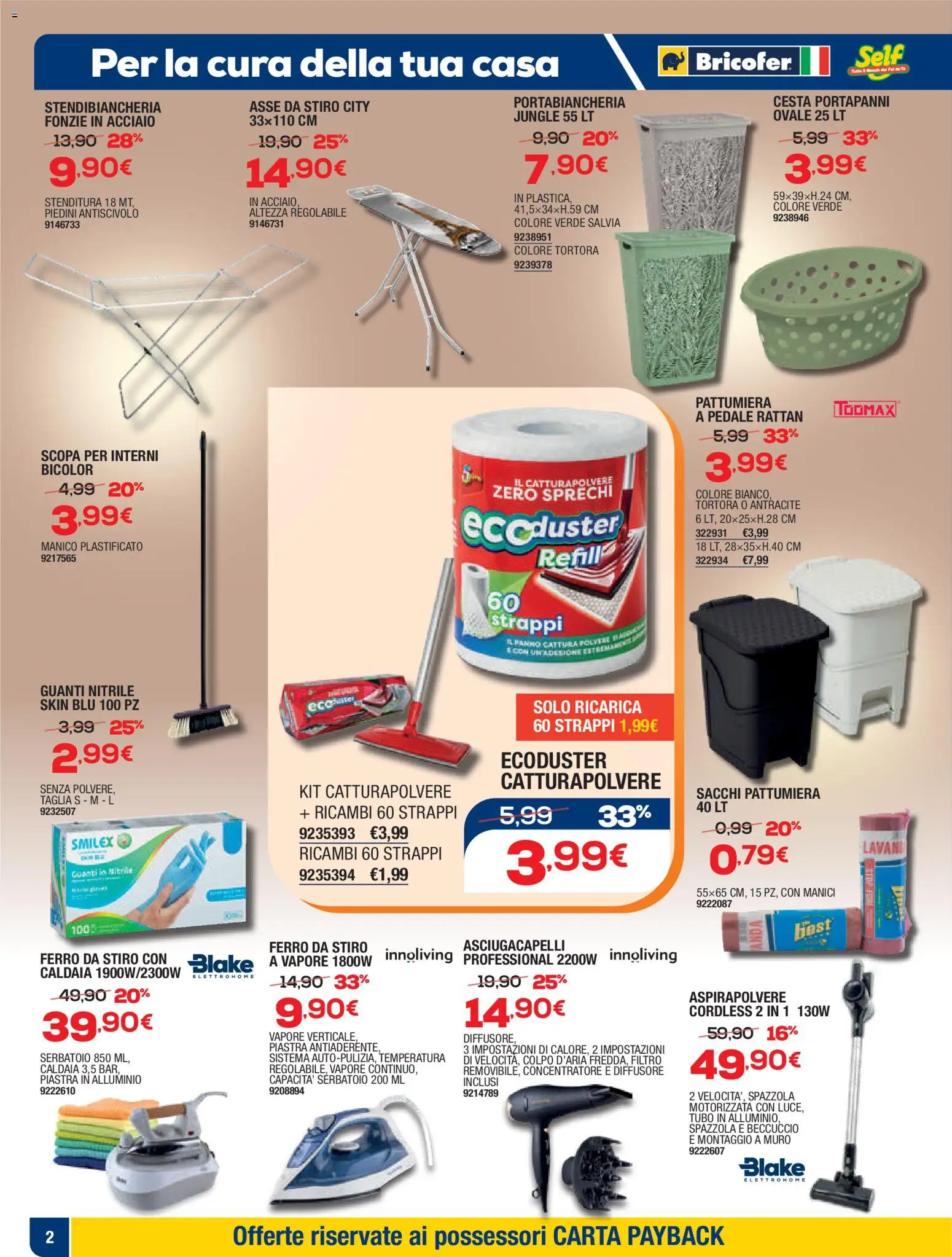 Volantino Bricofer del 15.01.2026 | Pagina: 10 | Prodotti: Tubo, Alluminio, Ferro da stiro, Portabiancheria