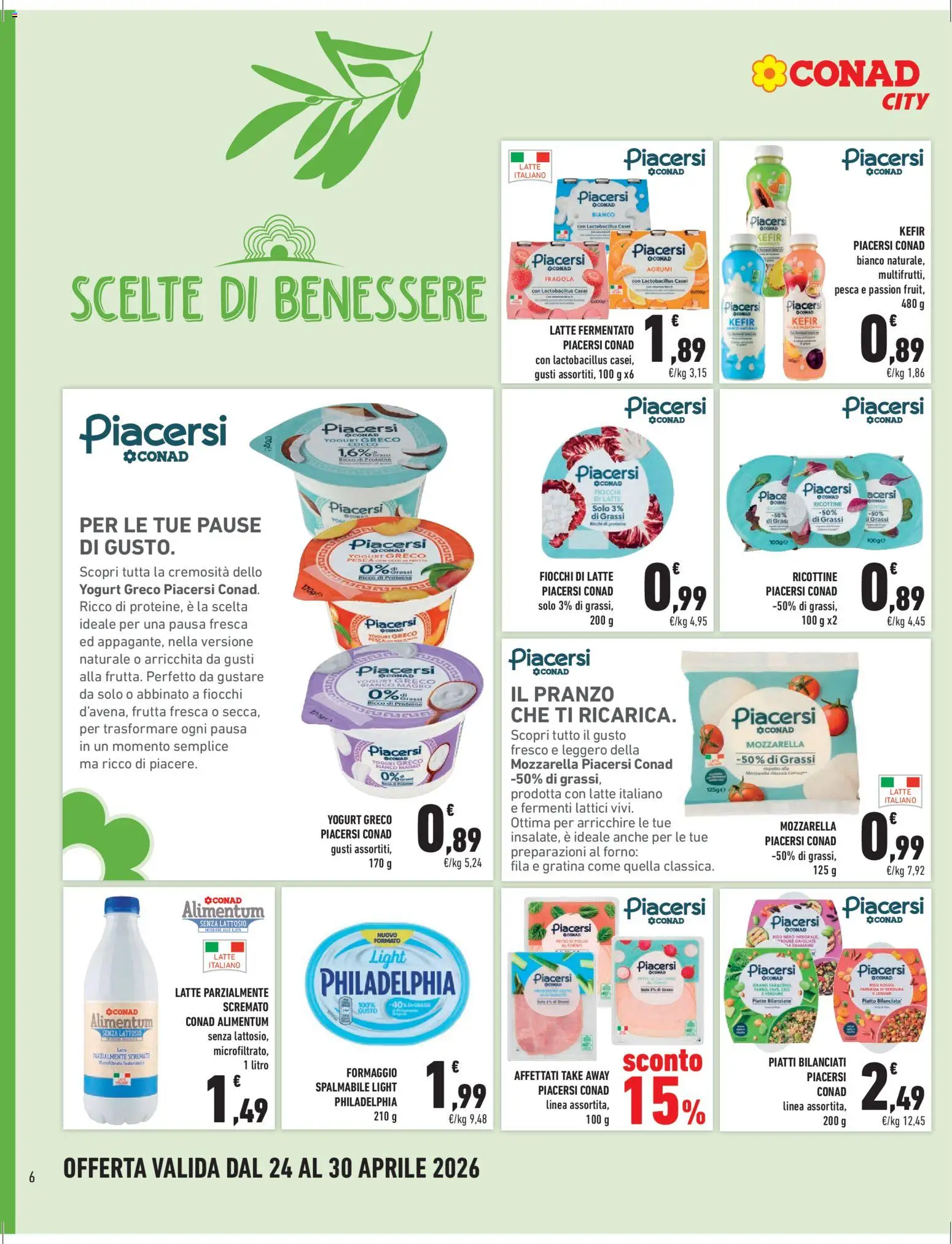 Volantino Conad del 24.04.2026 | Pagina: 6 | Prodotti: Fiocchi di latte, Frutta, Pesca, Piatto