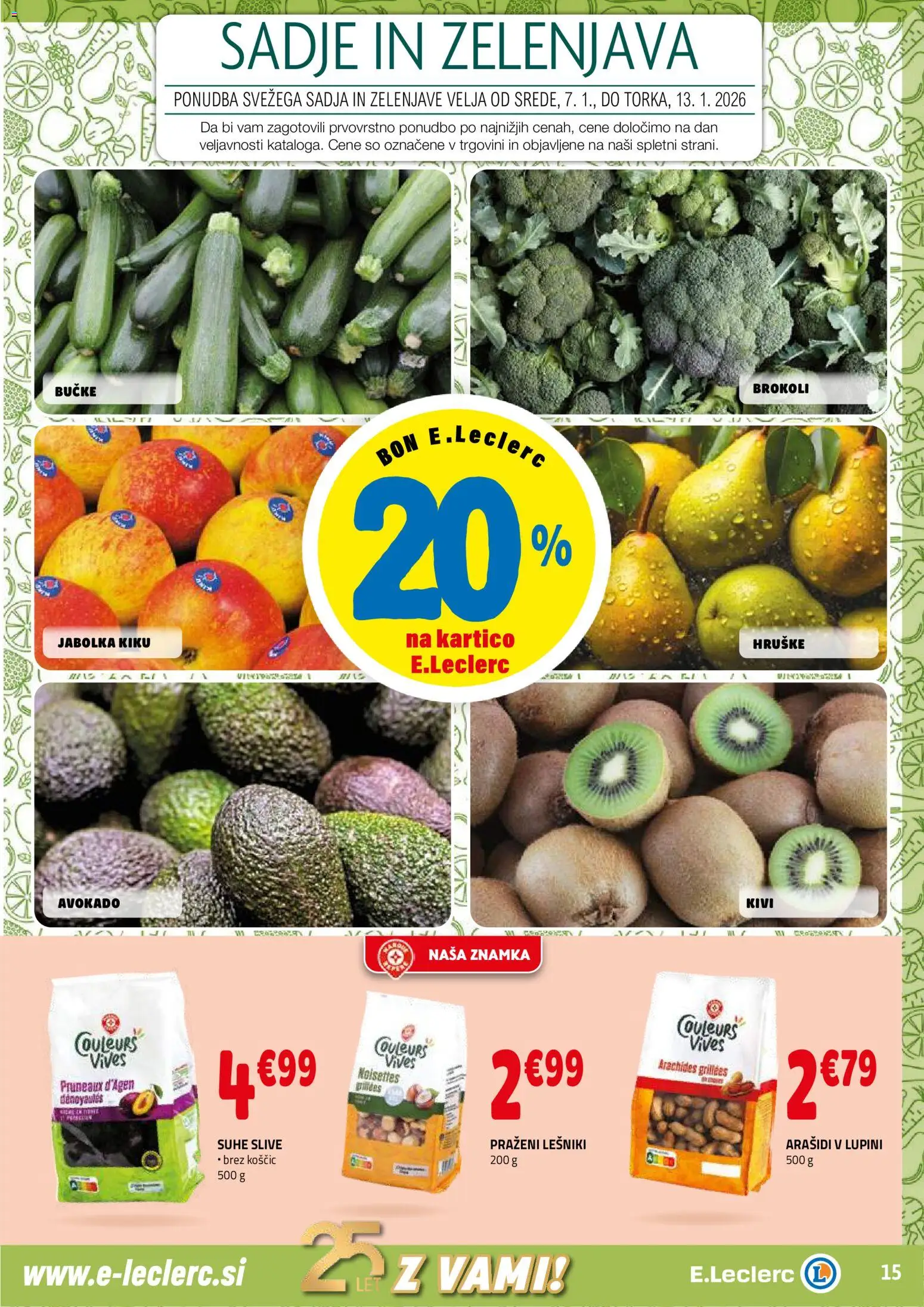 Novi E.leclerc katalog ponudbe – veljaven od 07.01.2026 | Stran: 15 | Izdelki: Arašidi, Zelenjava, Sadje, Hruške